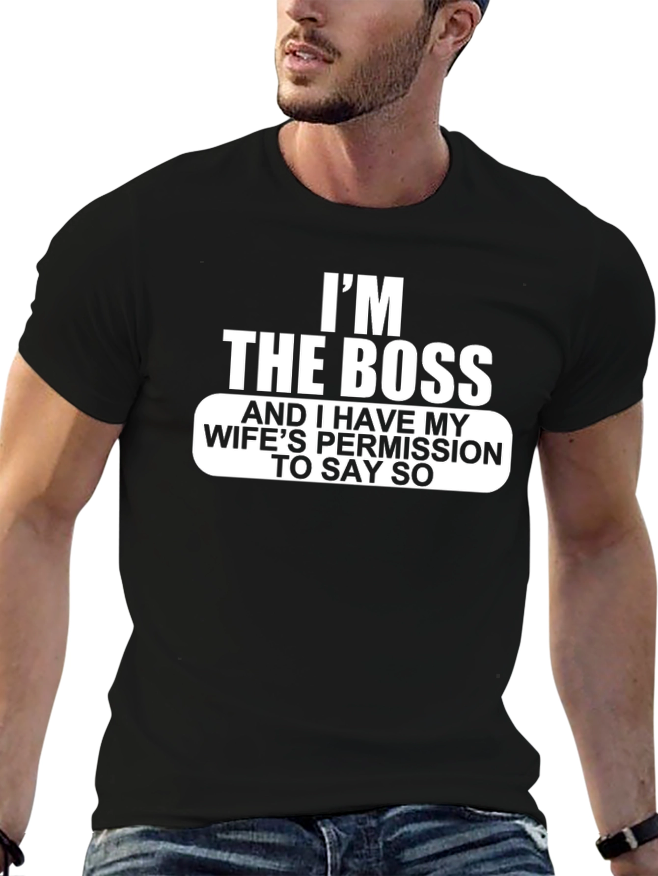 Im The Boss Funny Graphic T-Shirt