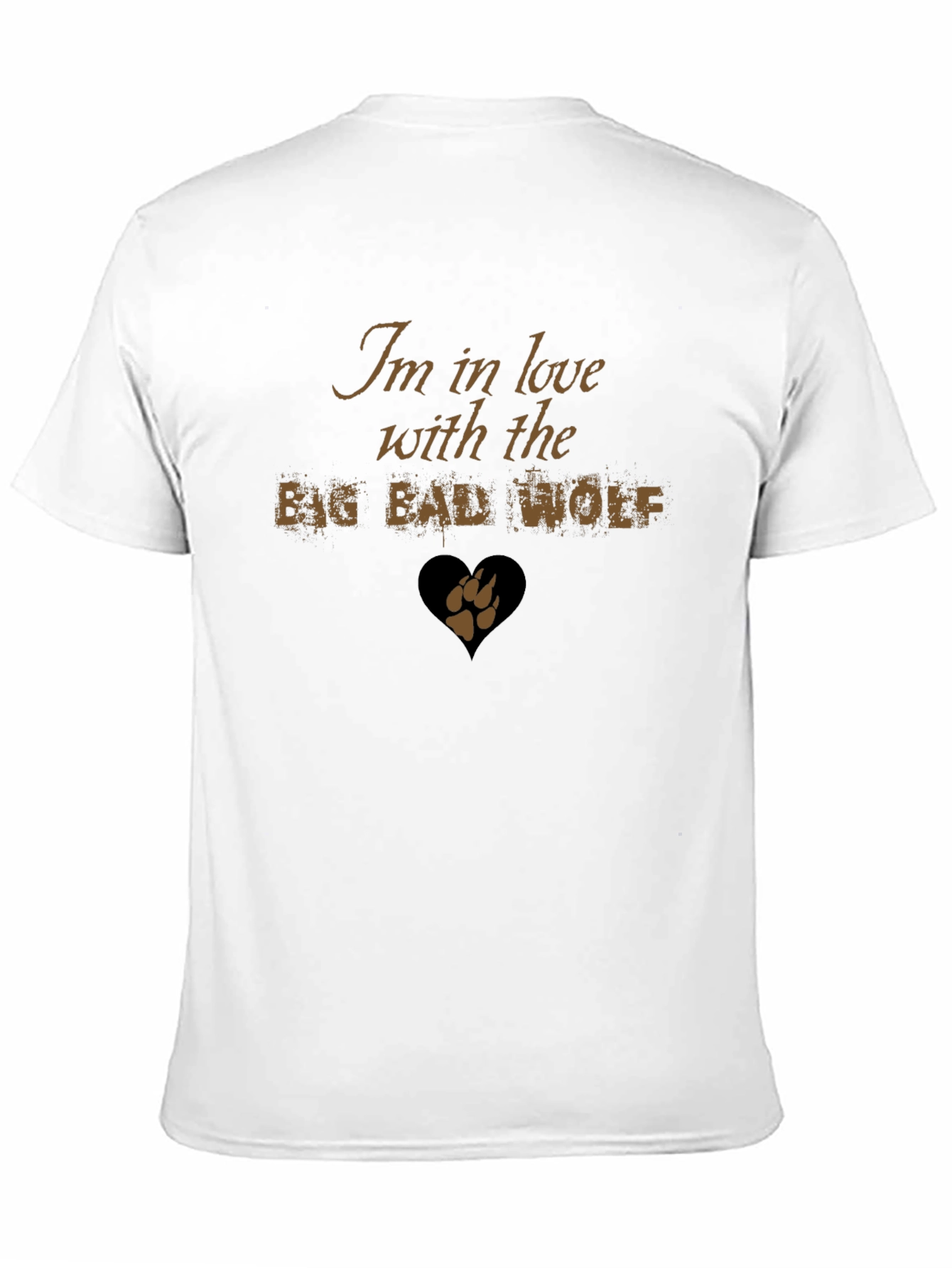 Im in Love with the Big Bad Wolf T-Shirt