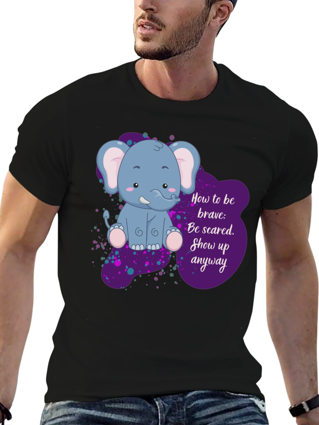 Be Brave Elephant T-Shirt - Inspirational Graphic Tee