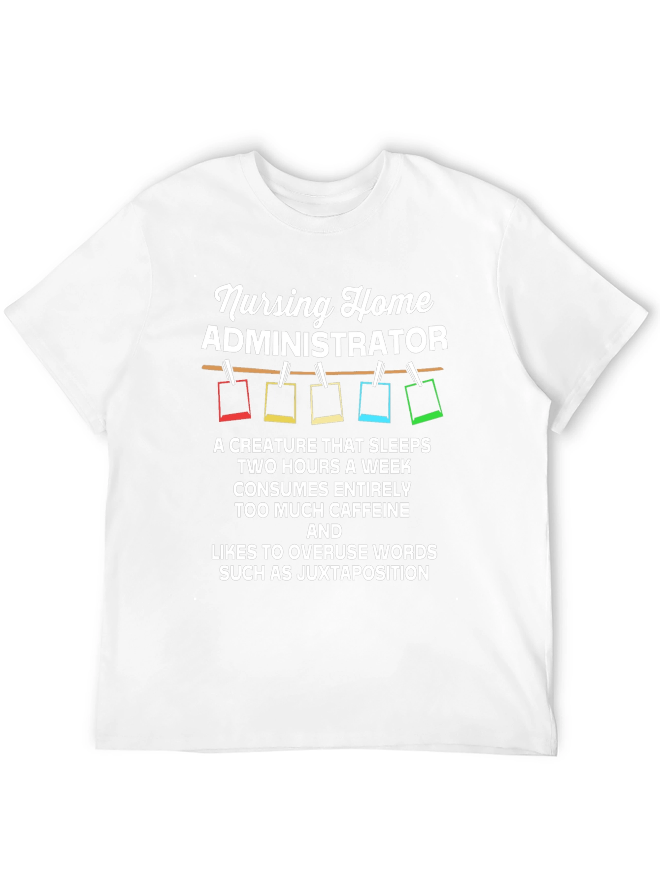 Nursing Home Administrator T-Shirt