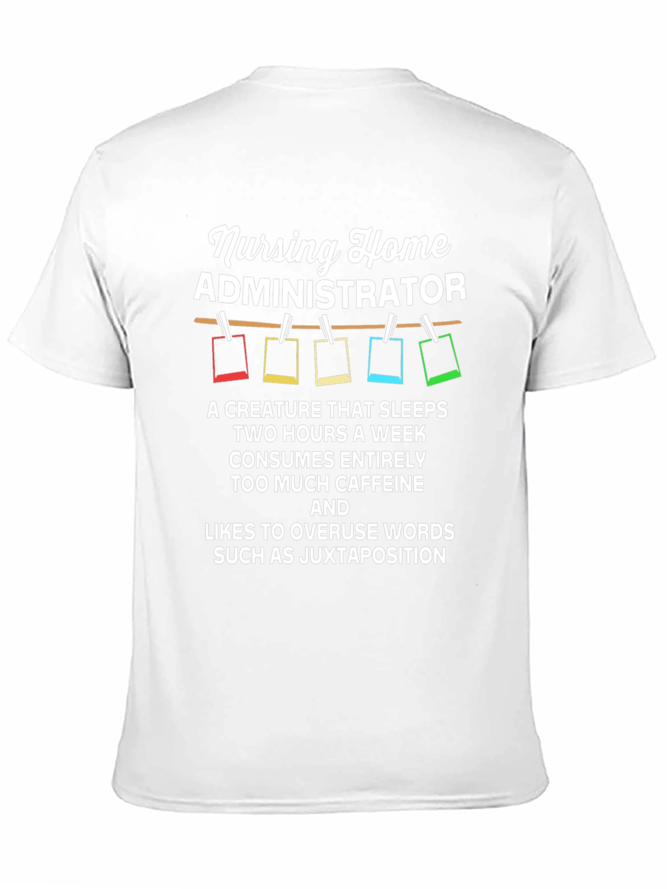 Nursing Home Administrator T-Shirt
