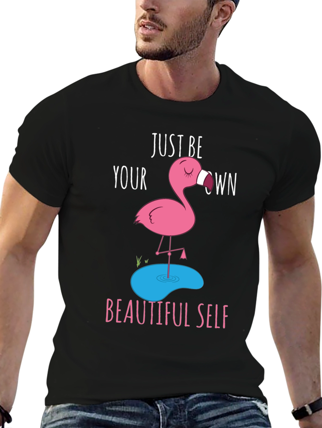 Just Be Your Own Beautiful Self - Flamingo T-Shirt