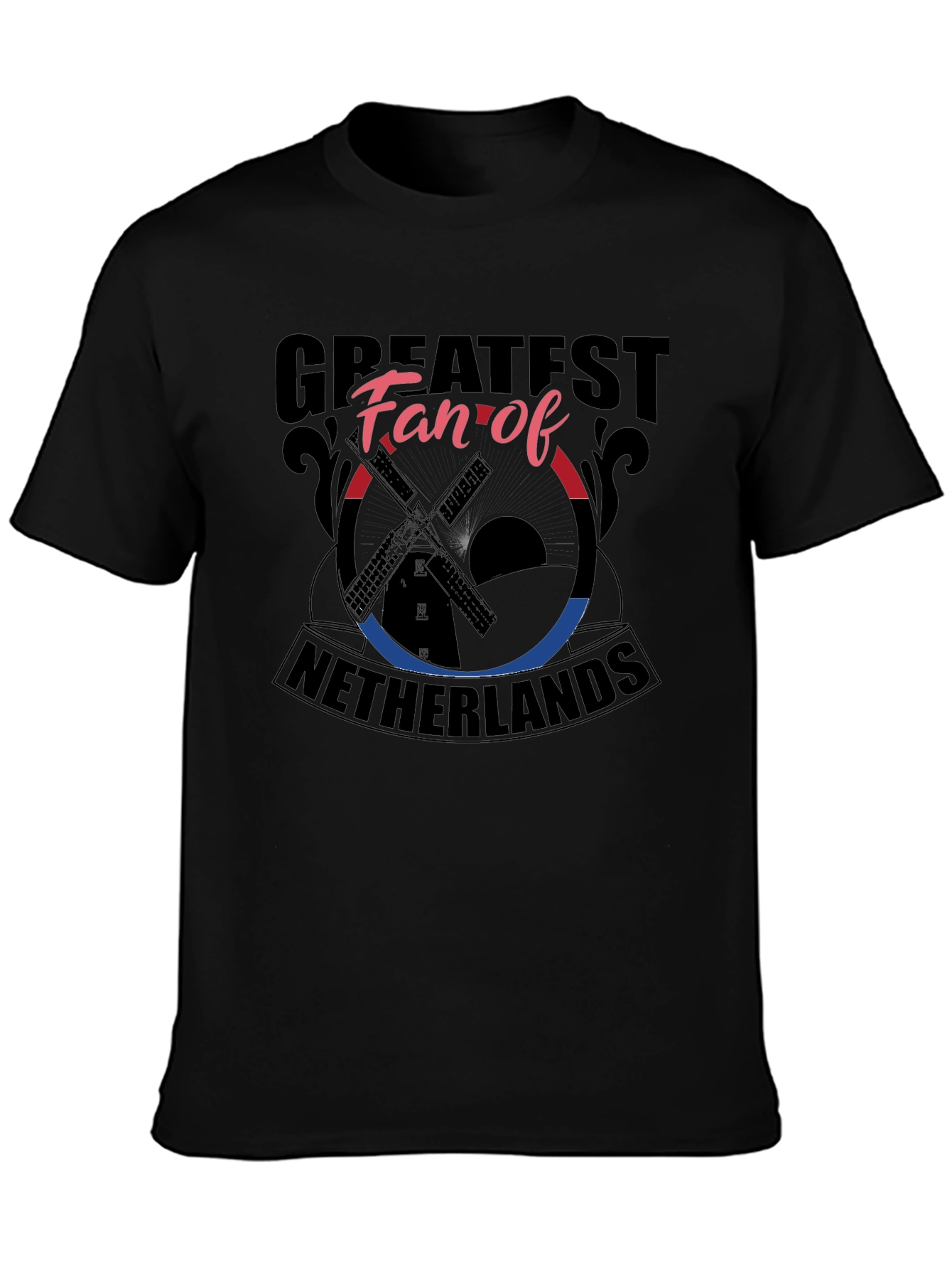 Netherlands Fan T-Shirt: Greatest Fan