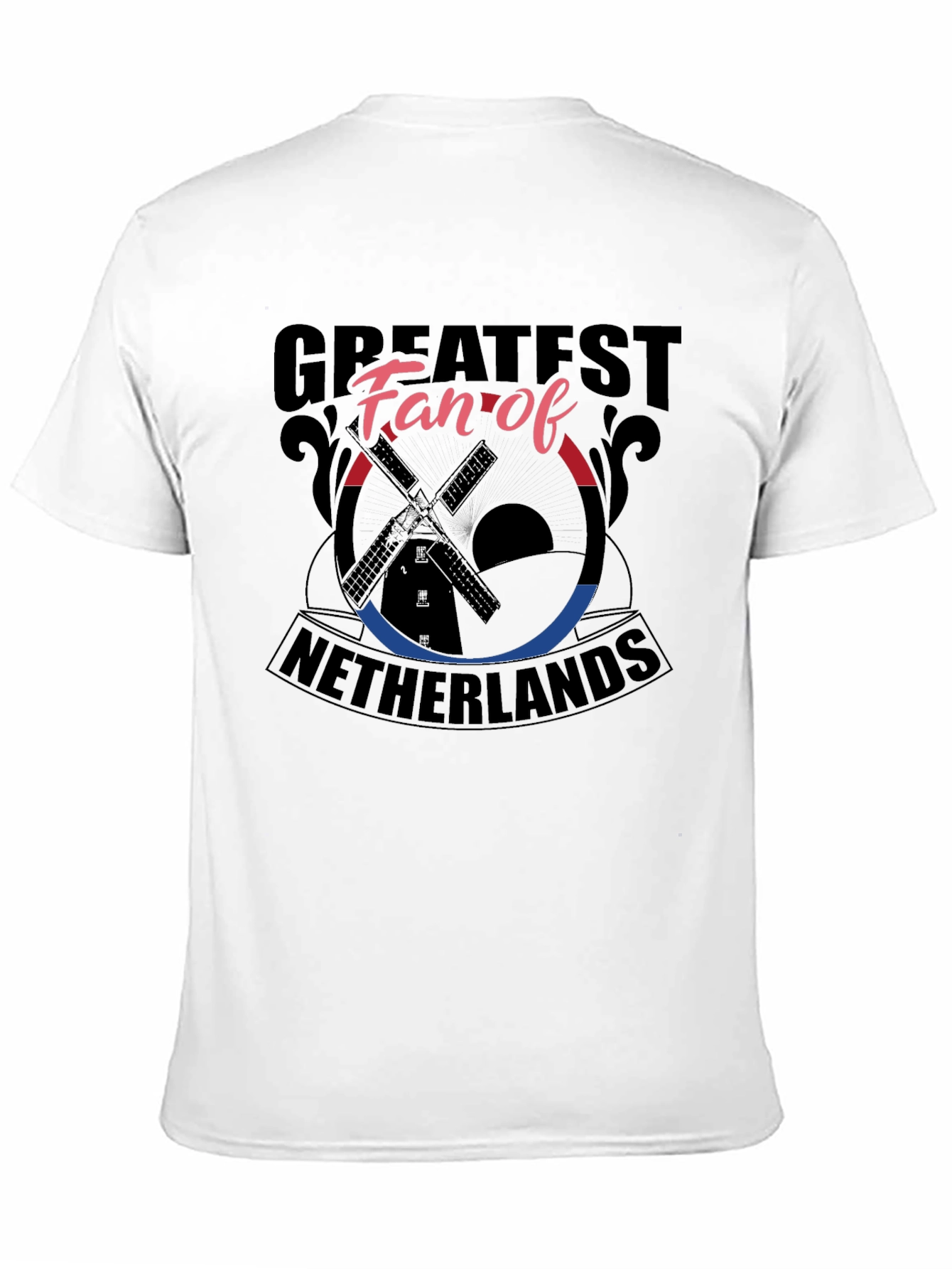 Netherlands Fan T-Shirt: Greatest Fan