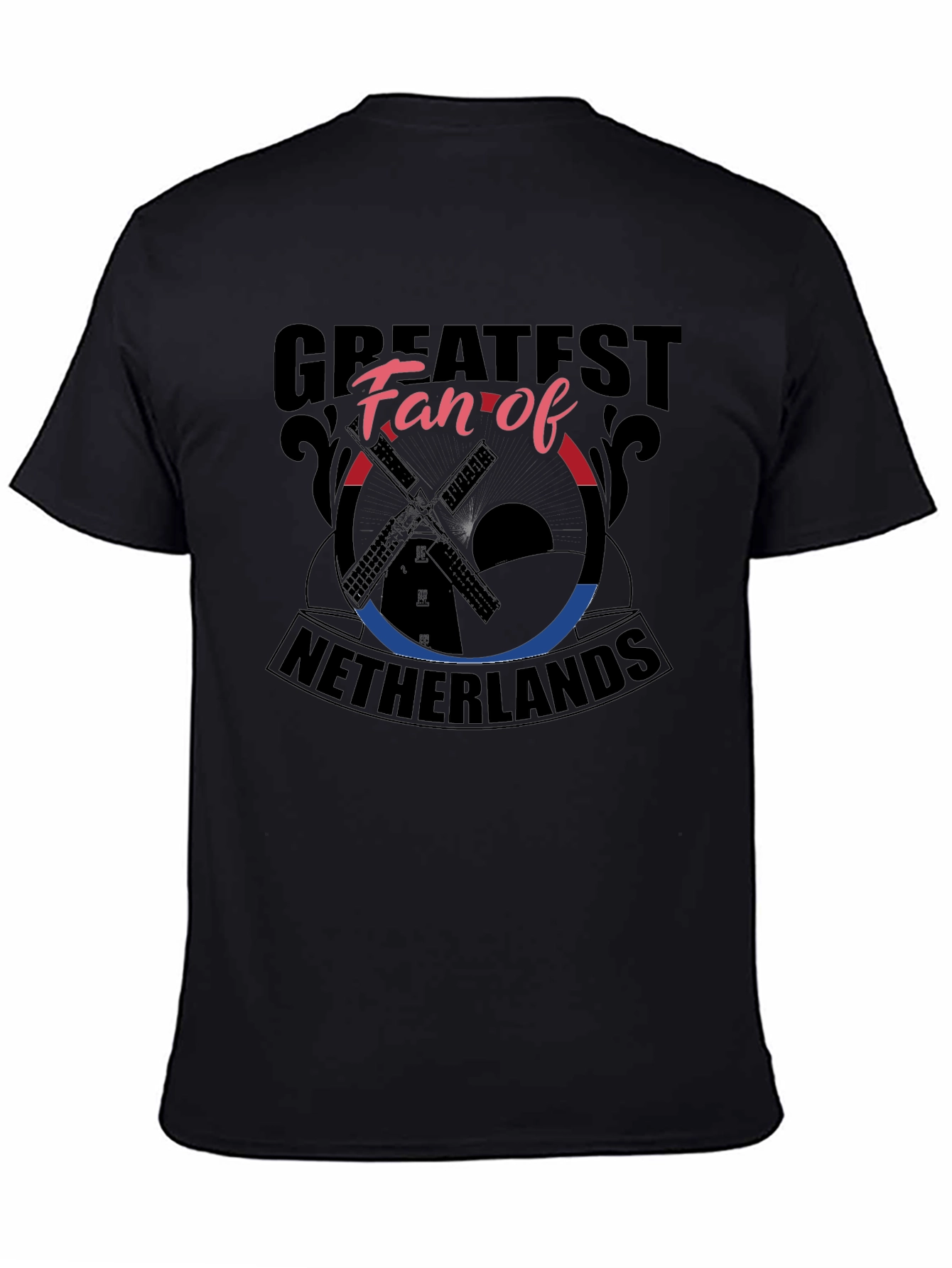 Netherlands Fan T-Shirt: Greatest Fan