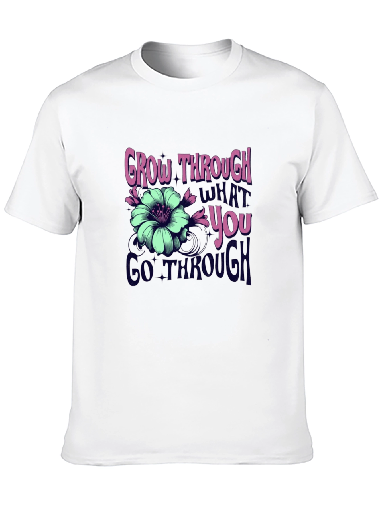 Grow Through What You Go Through T-Shirt