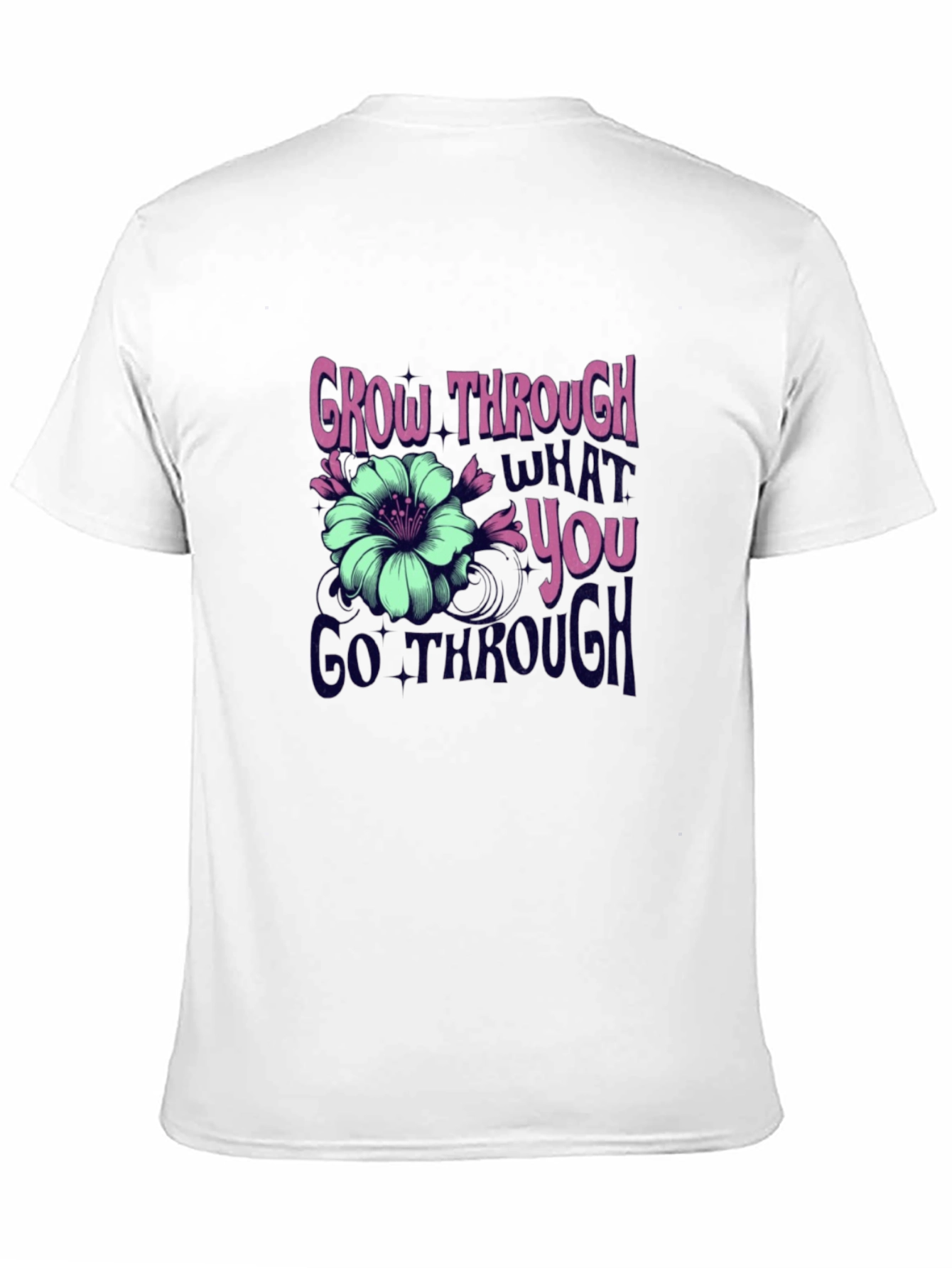 Grow Through What You Go Through T-Shirt