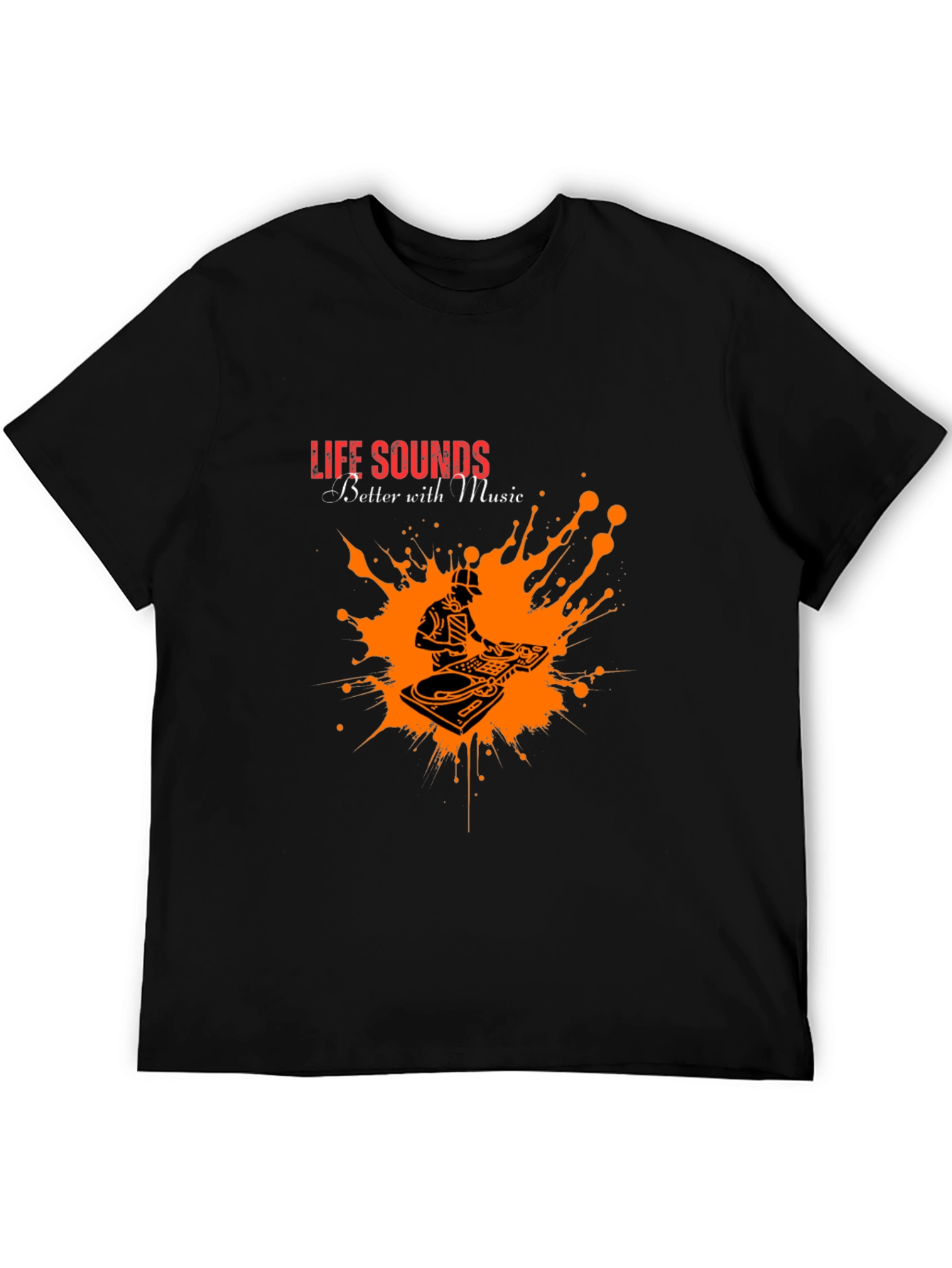 Life Sounds Better with Music T-Shirt