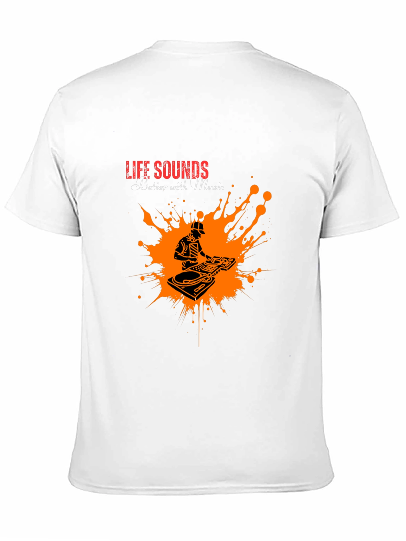 Life Sounds Better with Music T-Shirt