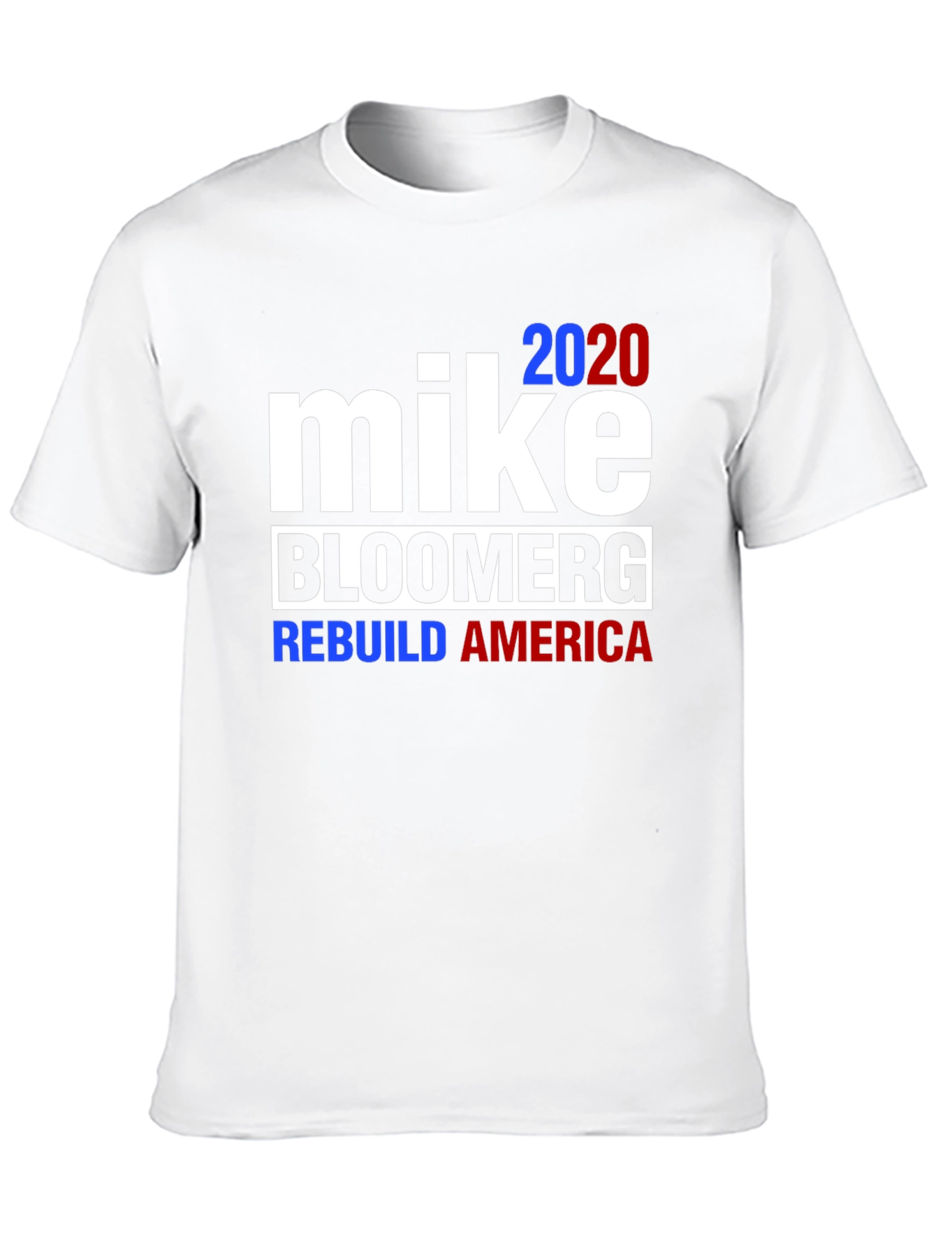 Mike Bloomberg 2020 Rebuild America T-Shirt
