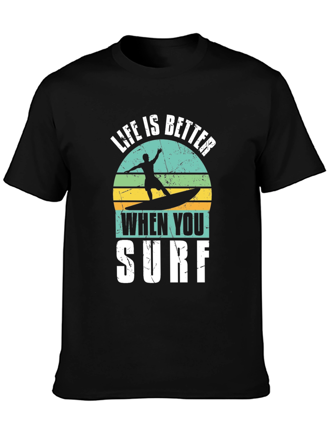 Life is Better When You Surf Graphic Tee