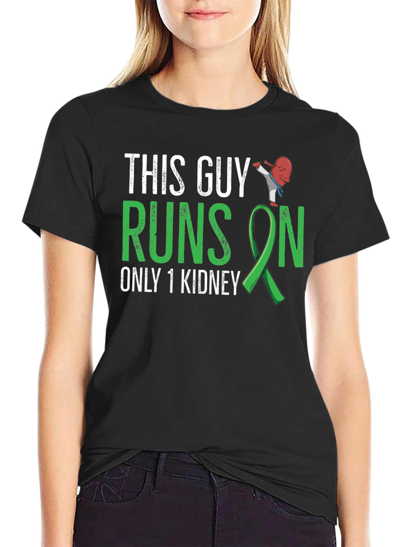 This Guy Runs on Only 1 Kidney T-Shirt