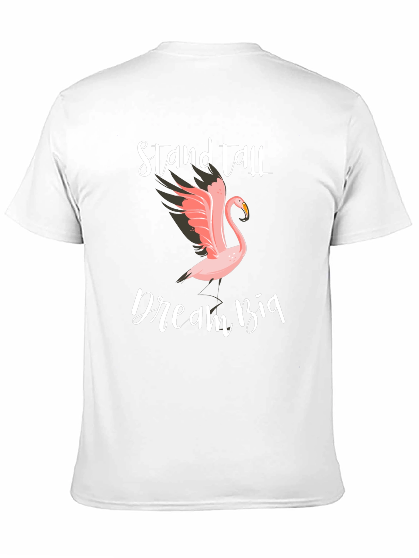 Stand Tall Dream Big Flamingo Graphic Tee