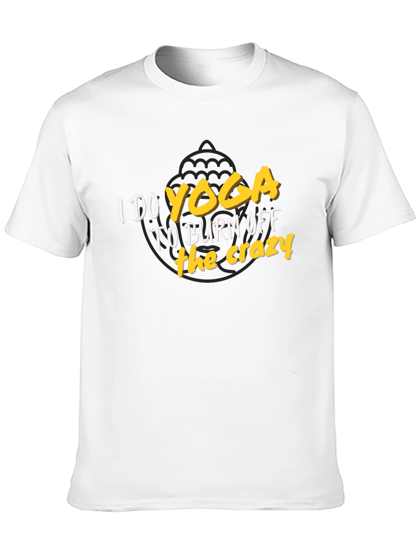 Yoga Burn Off the Crazy T-Shirt