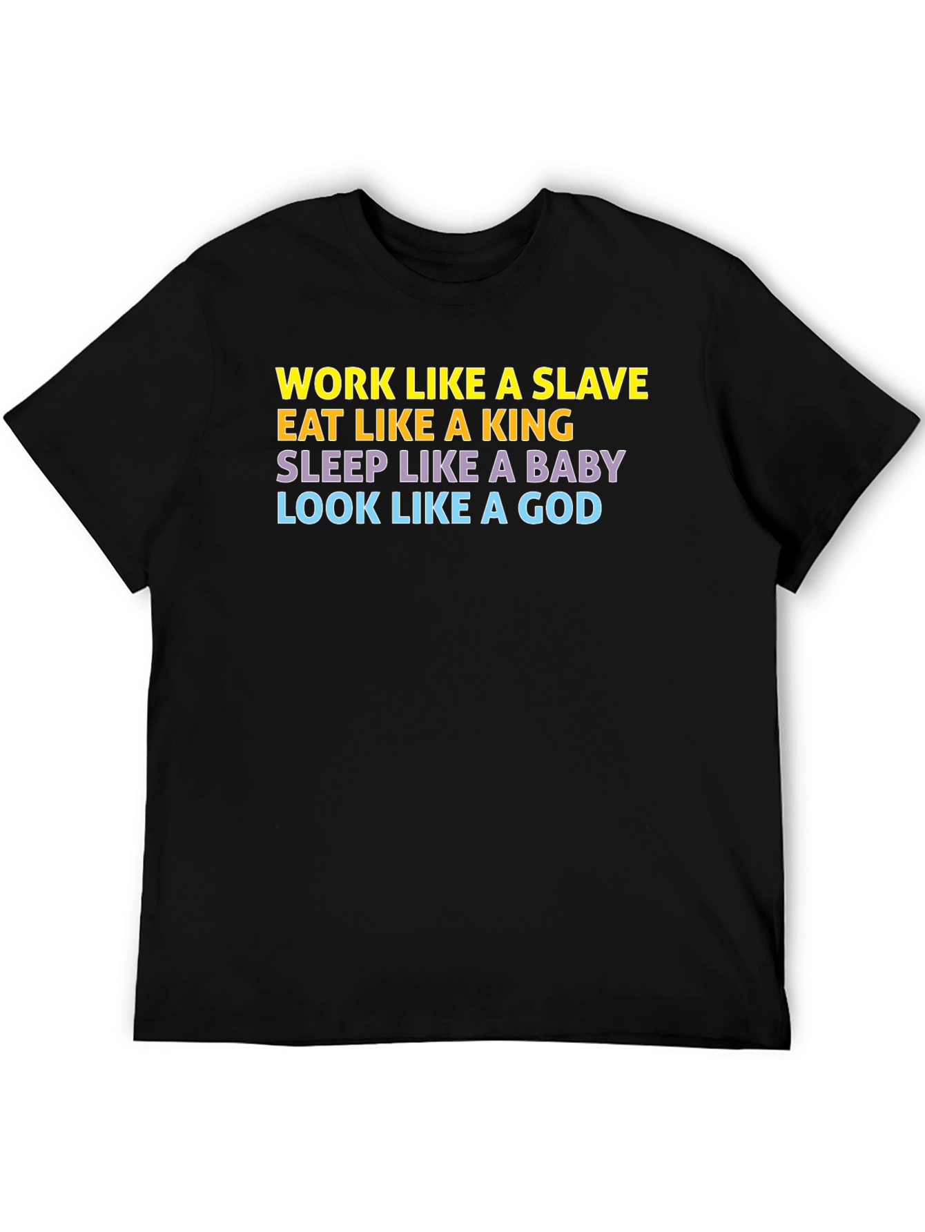 Work Like a Slave Black Graphic T-Shirt