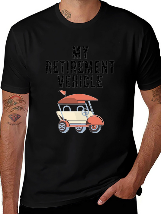 My Retirement Vehicle T-Shirt