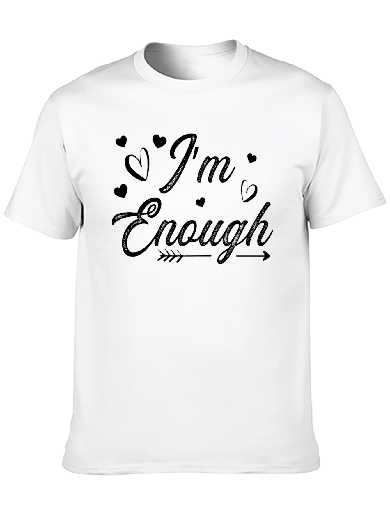 Im Enough Graphic Tee