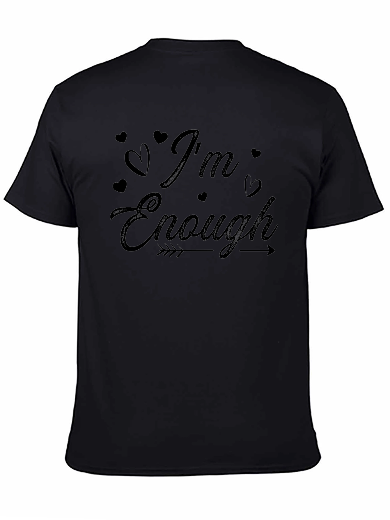 Im Enough Graphic Tee