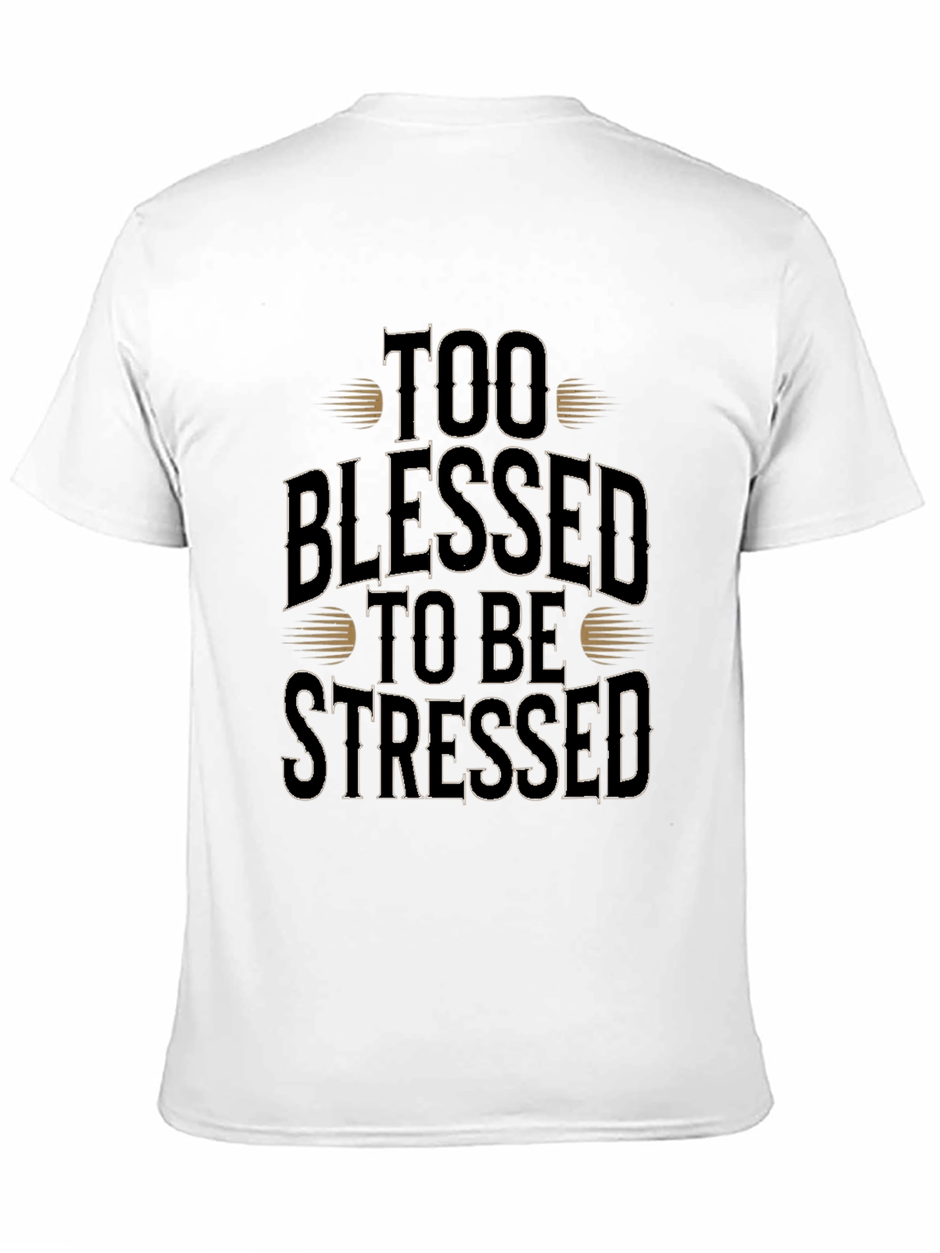 Too Blessed to Be Stressed Graphic Tee