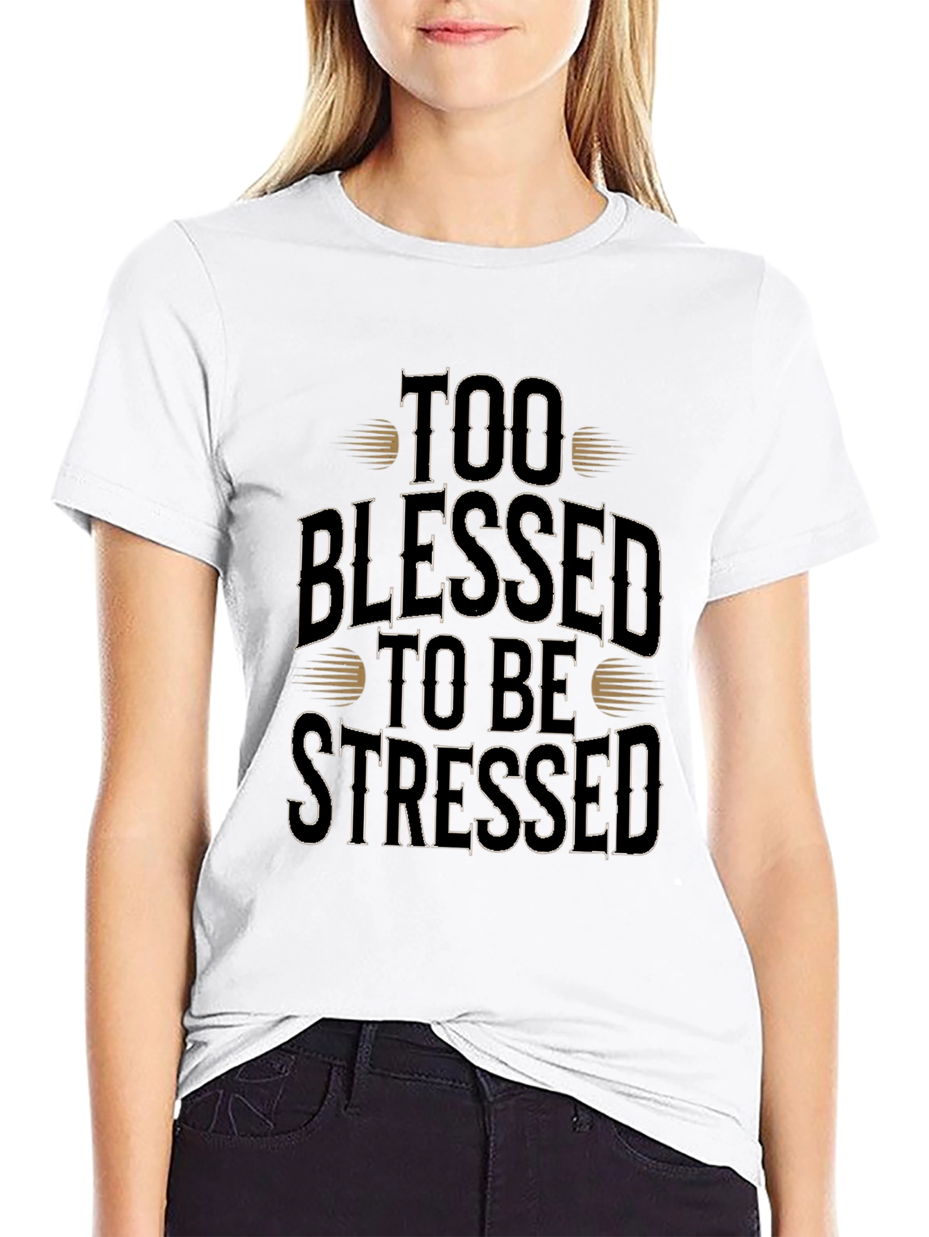Too Blessed to Be Stressed Graphic Tee