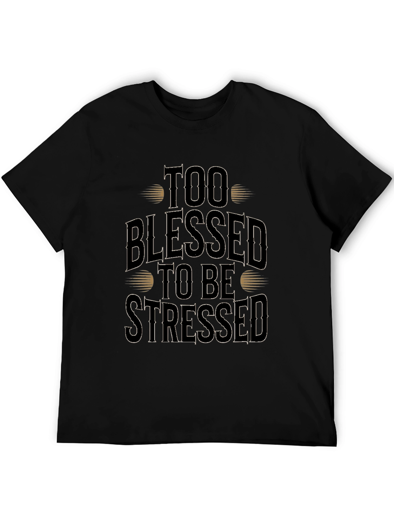 Too Blessed to Be Stressed Graphic Tee