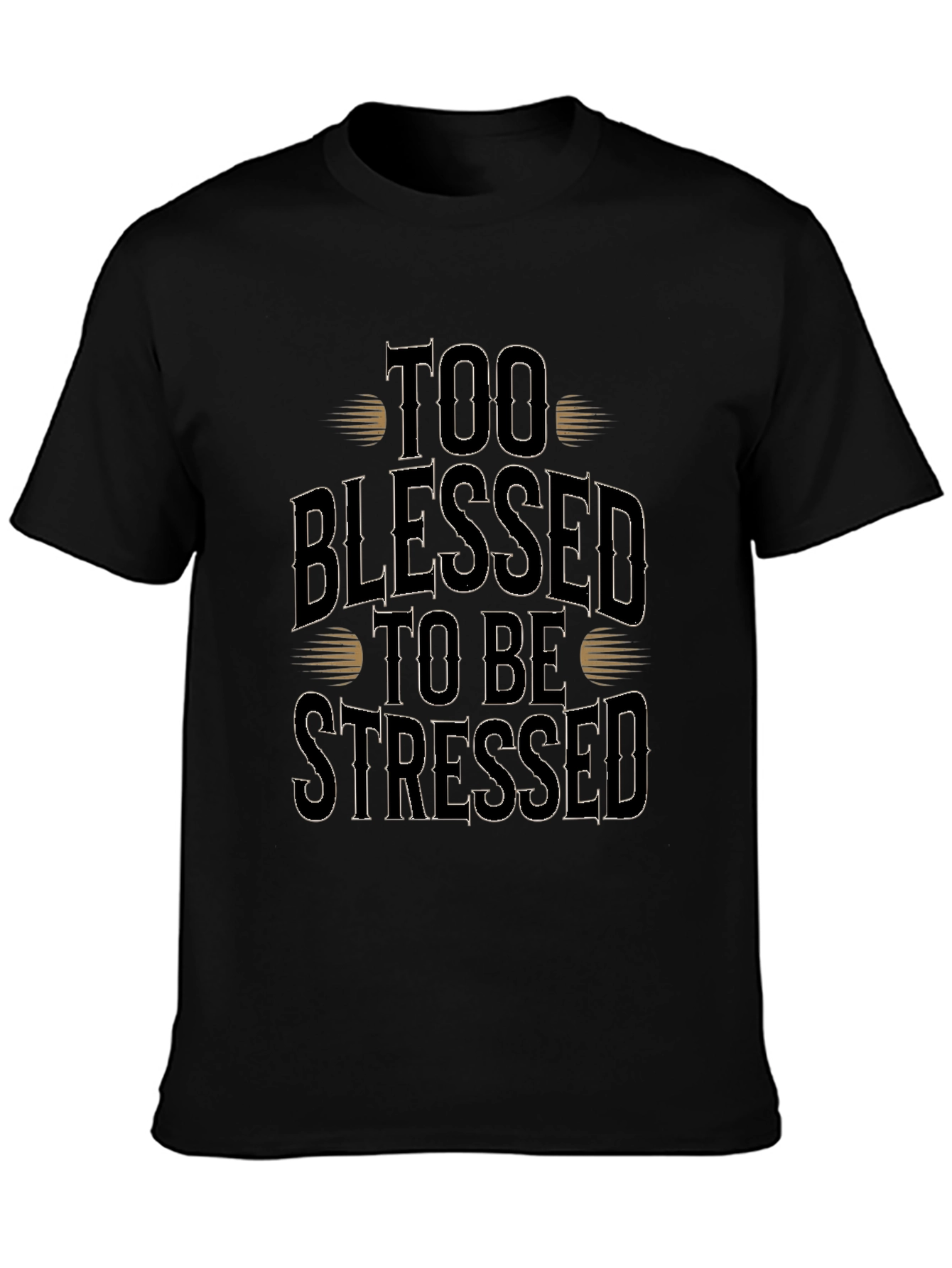 Too Blessed to Be Stressed Graphic Tee