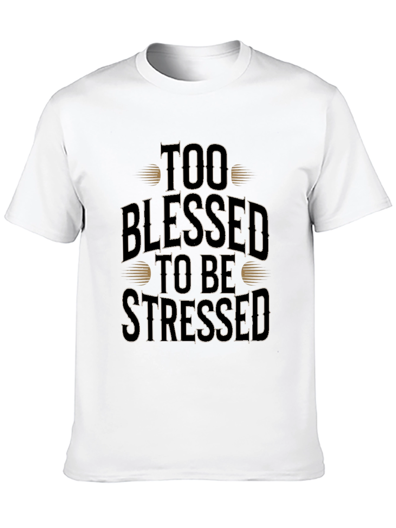 Too Blessed to Be Stressed Graphic Tee