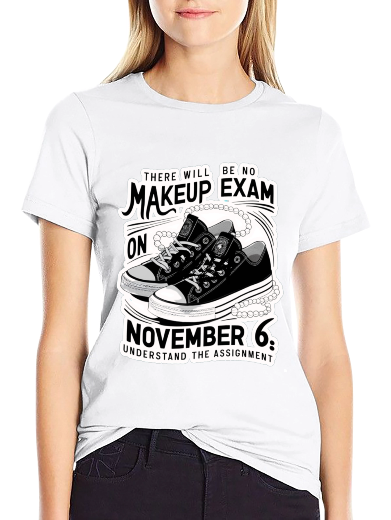 Makeup Exam T-Shirt - November 6th