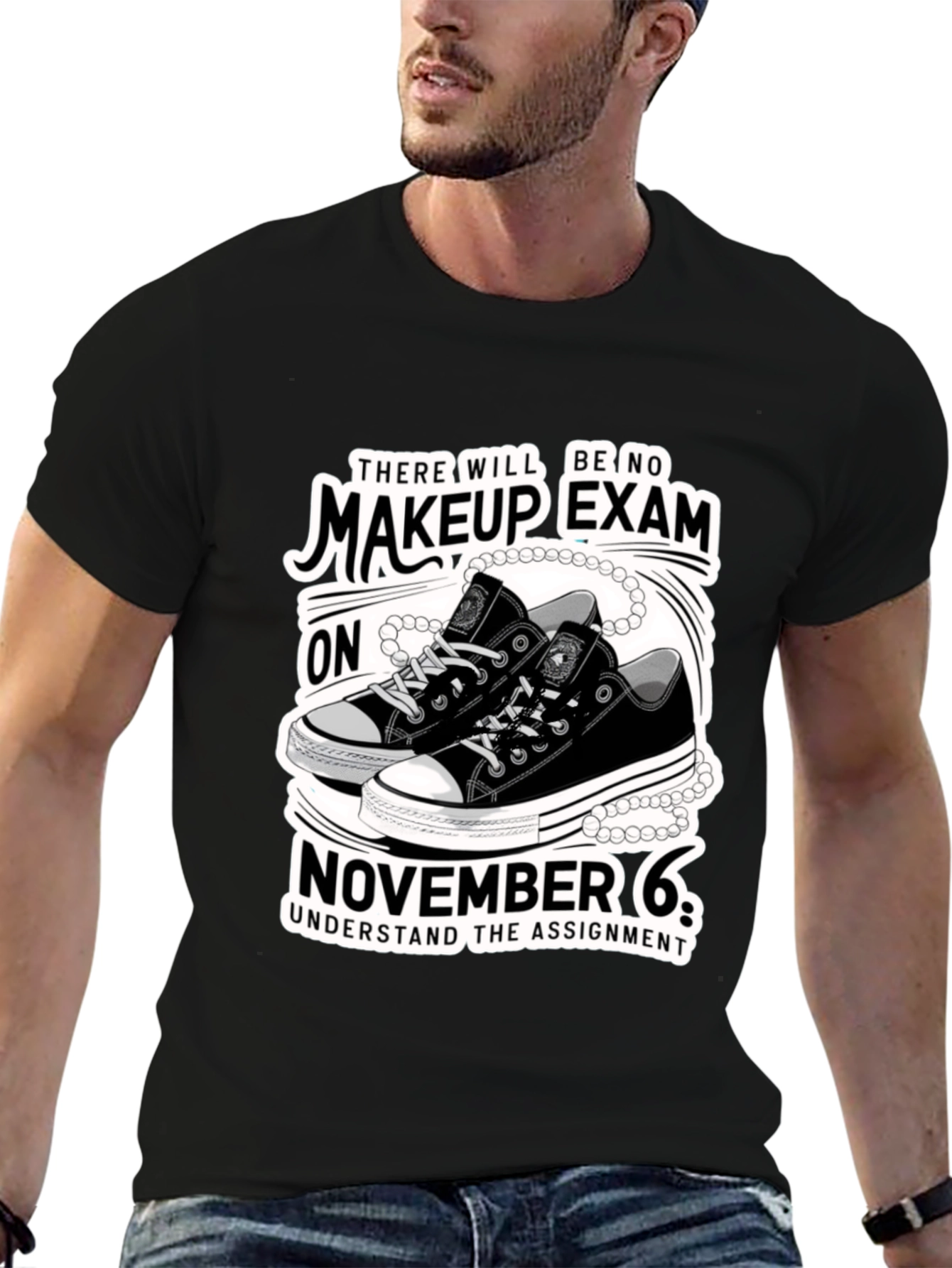 Makeup Exam T-Shirt - November 6th