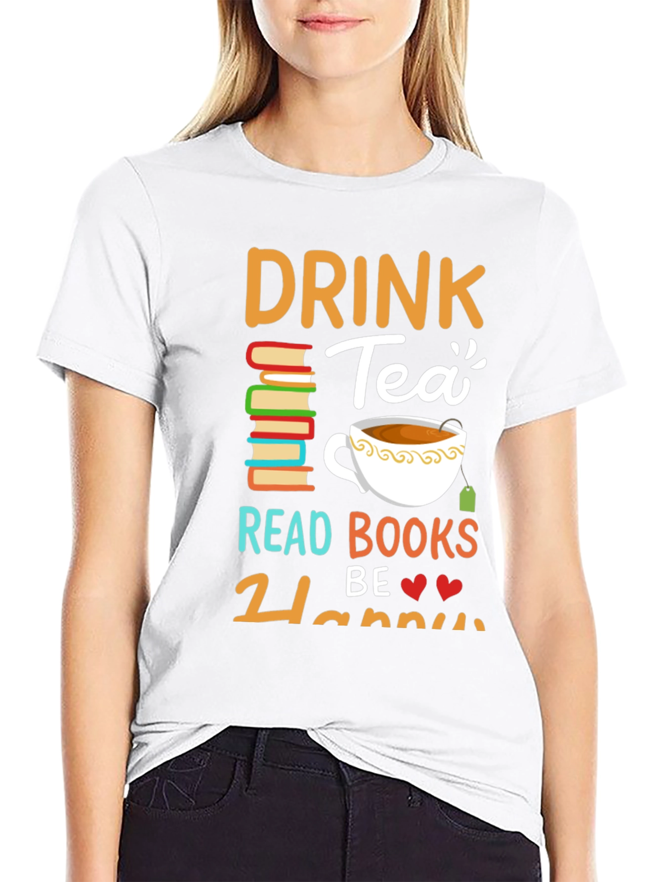 Drink Tea Read Books Be Happy T-Shirt