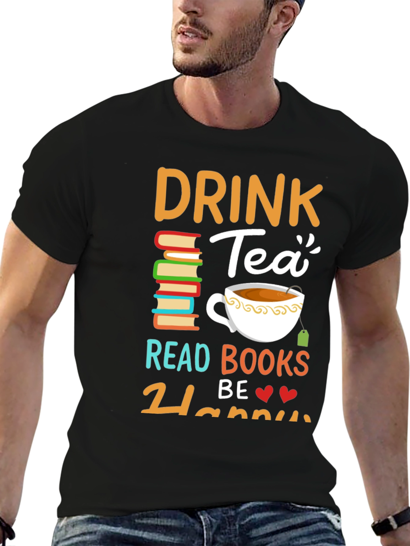 Drink Tea Read Books Be Happy T-Shirt