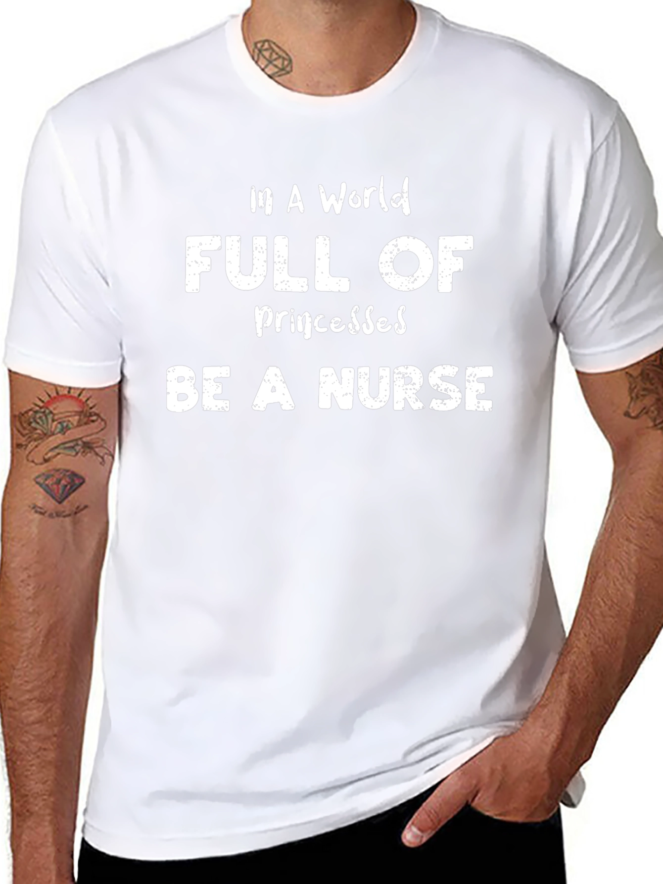 Be A Nurse T-Shirt -  Funny Nursing Tee
