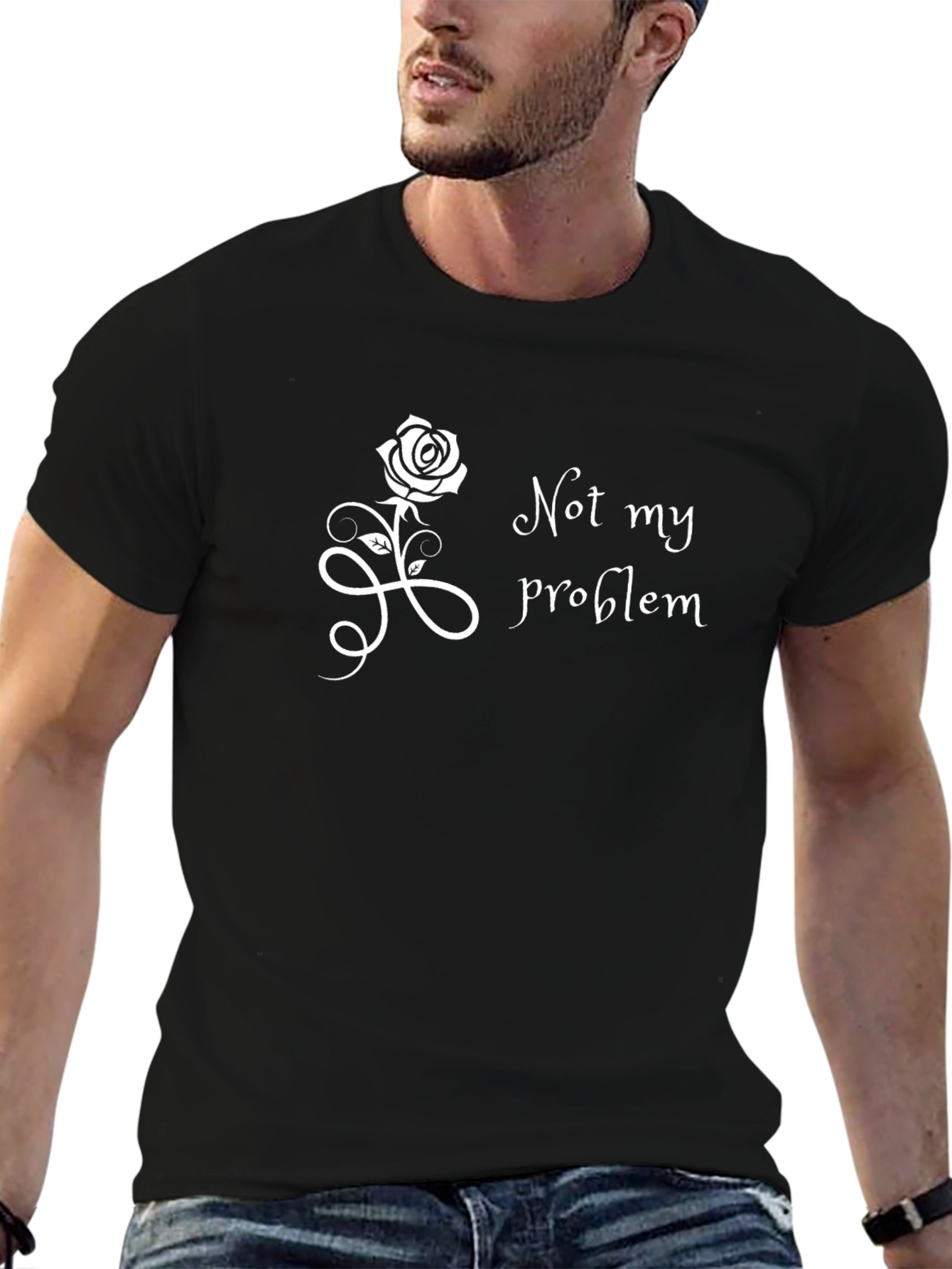 Not My Problem Rose Graphic T-Shirt