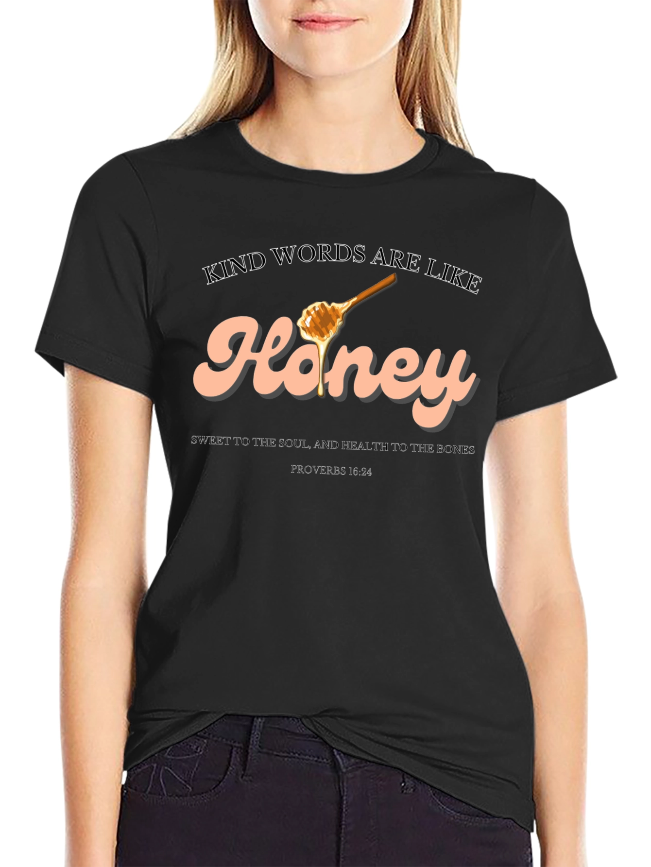 Kind Words are Like Honey T-Shirt