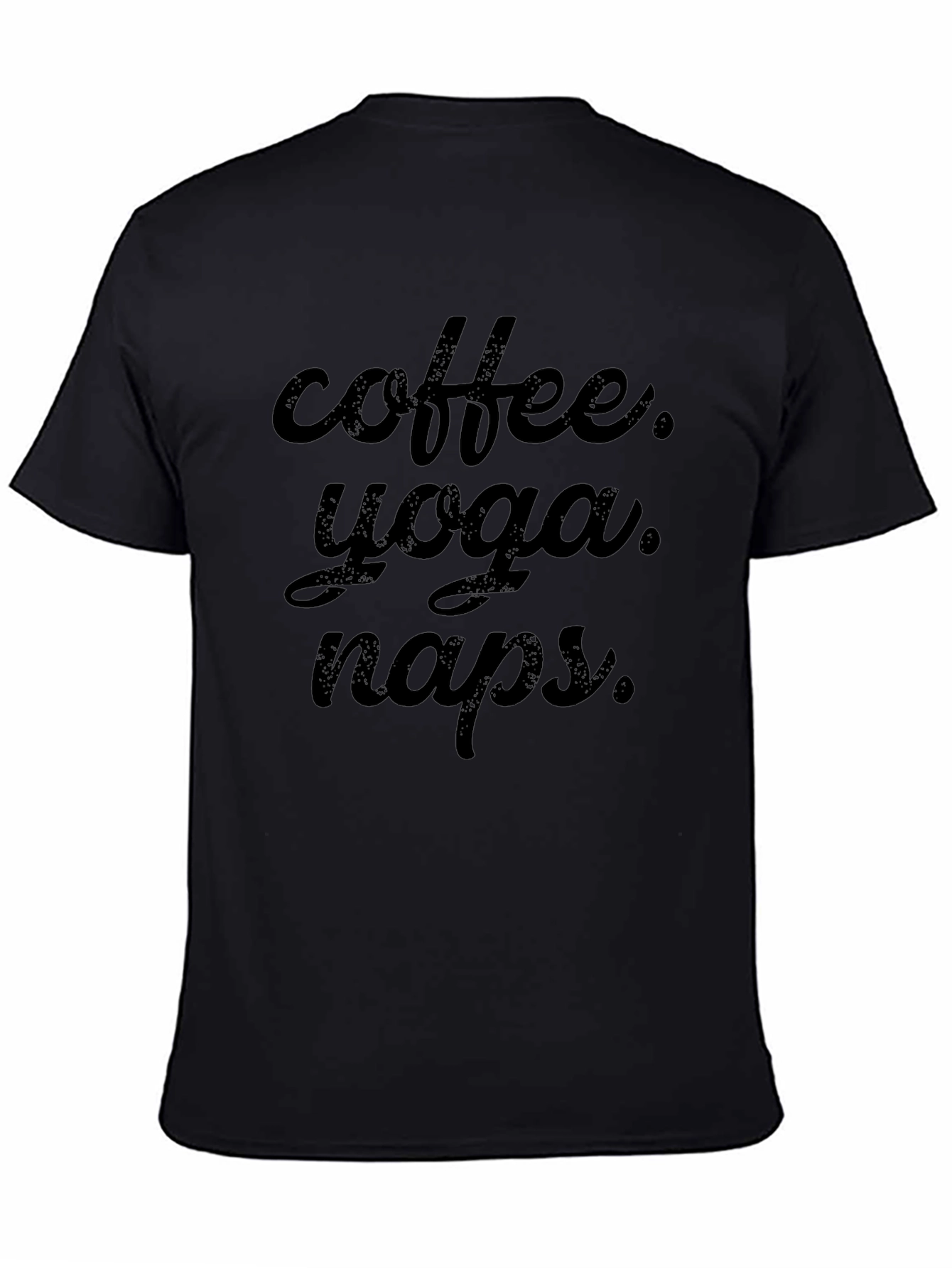 Coffee Yoga Naps Black T-Shirt
