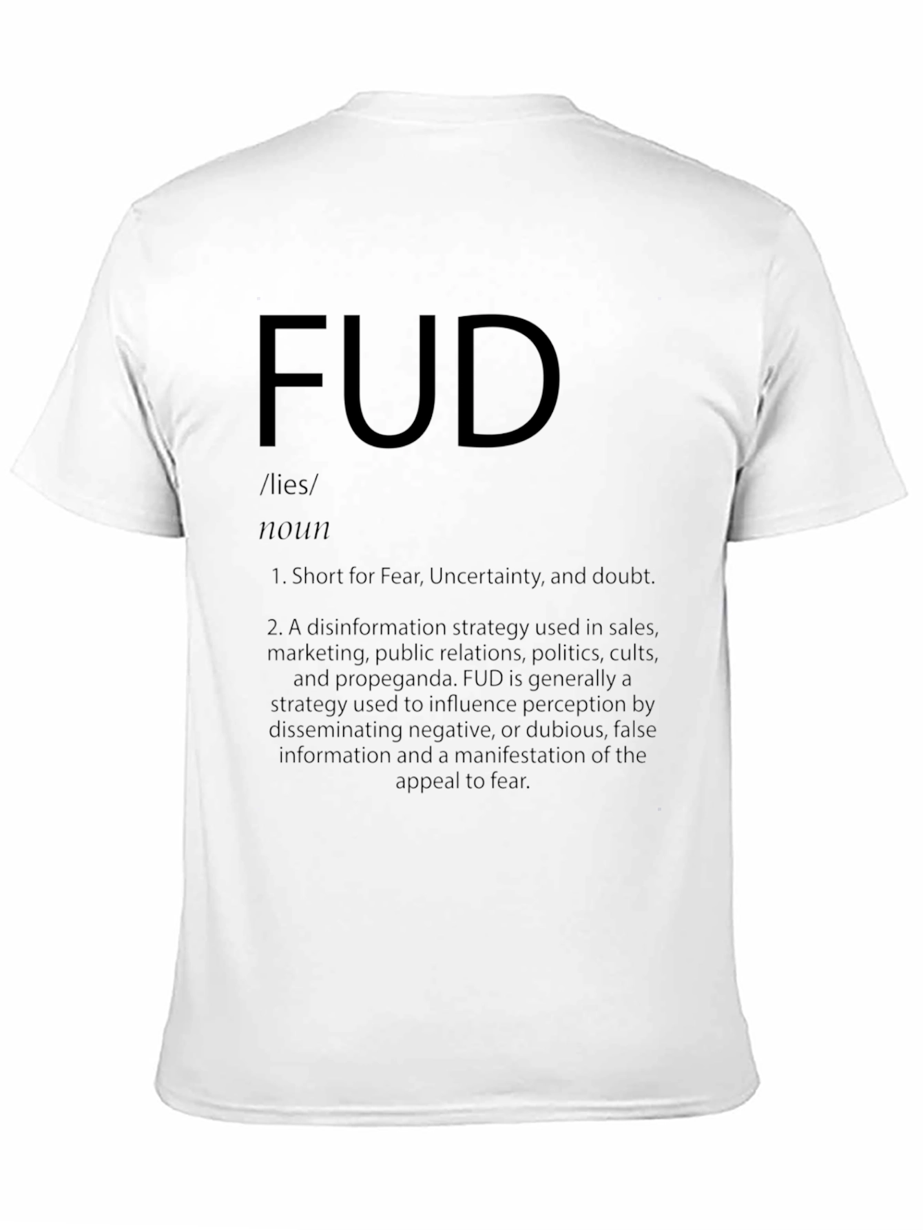 FUD Definition Graphic Tee - Fear Uncertainty Doubt
