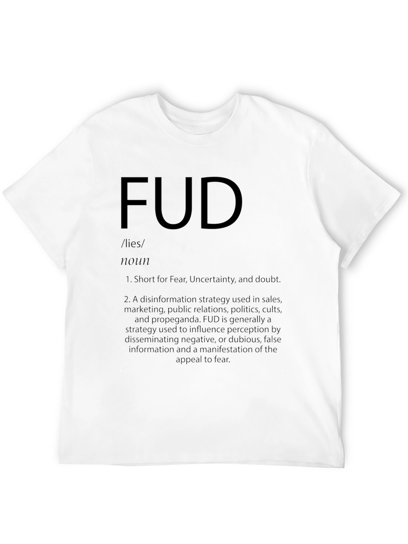 FUD Definition Graphic Tee - Fear Uncertainty Doubt