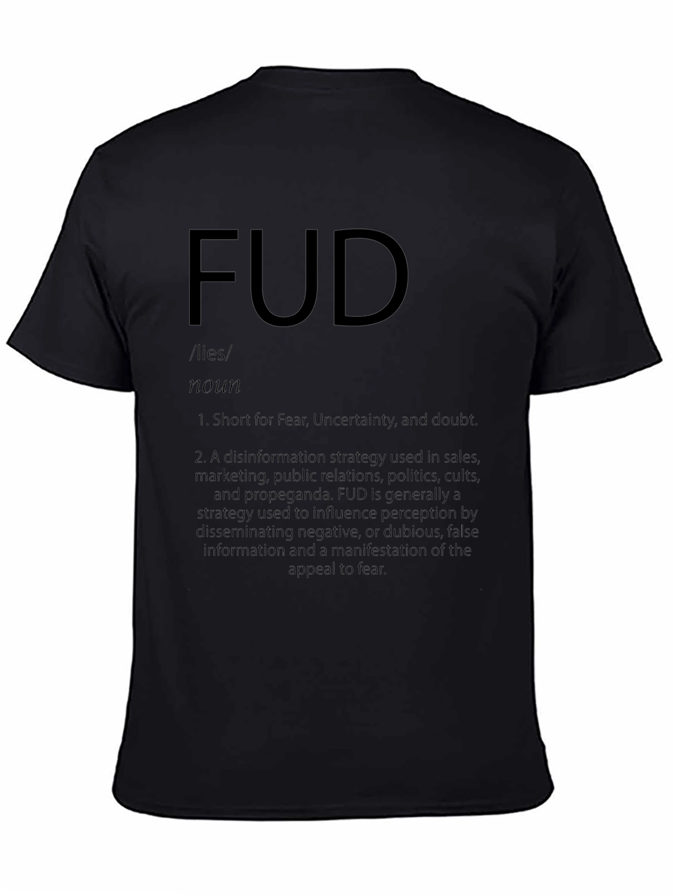 FUD Definition Graphic Tee - Fear Uncertainty Doubt