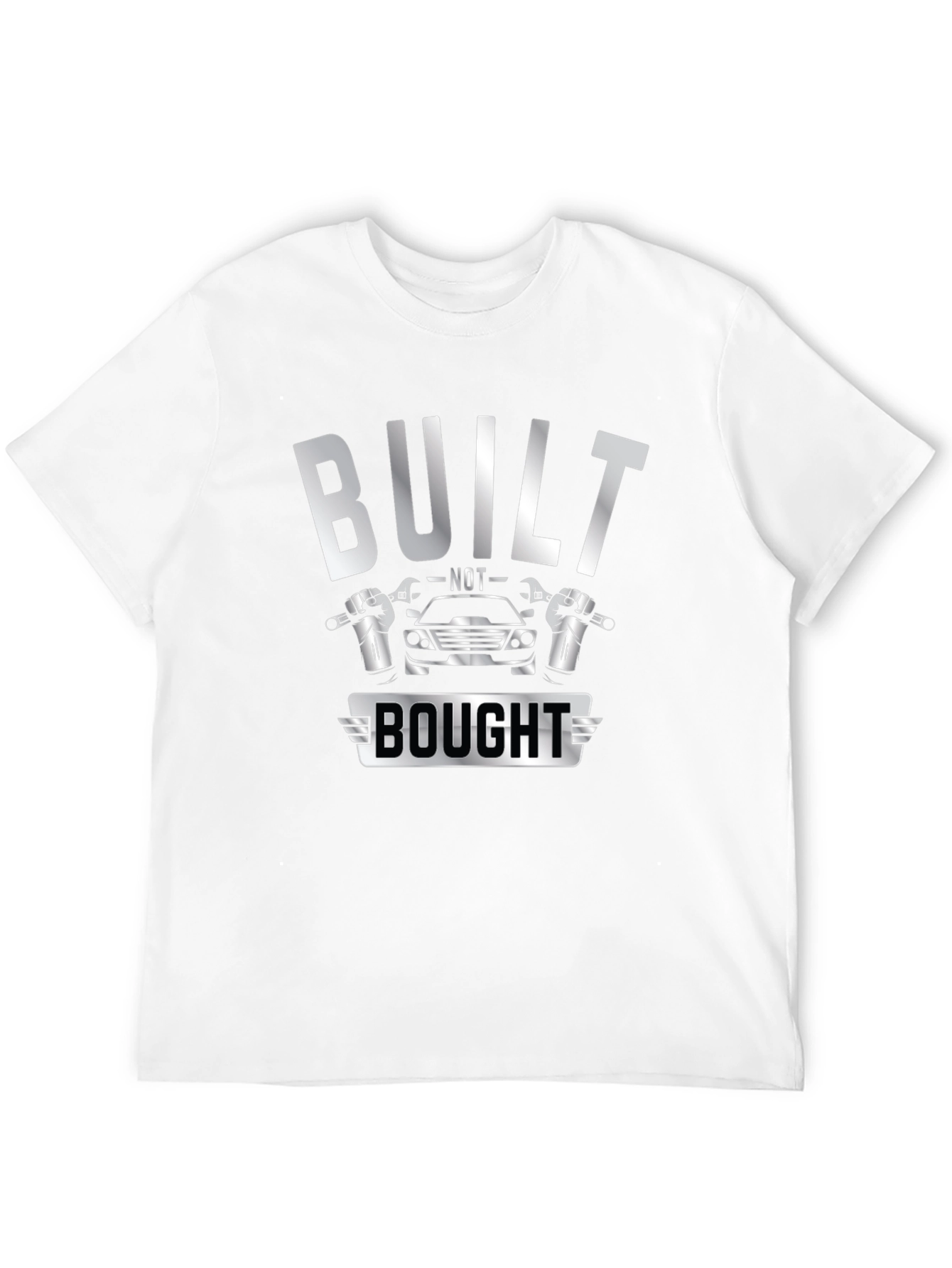 Built Not Bought Car Enthusiast Graphic Tee