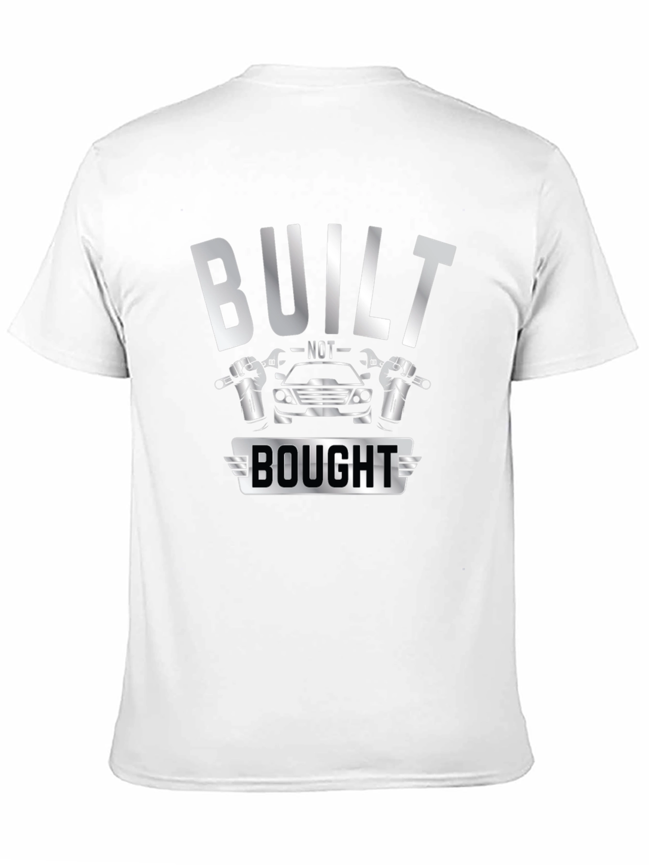 Built Not Bought Car Enthusiast Graphic Tee