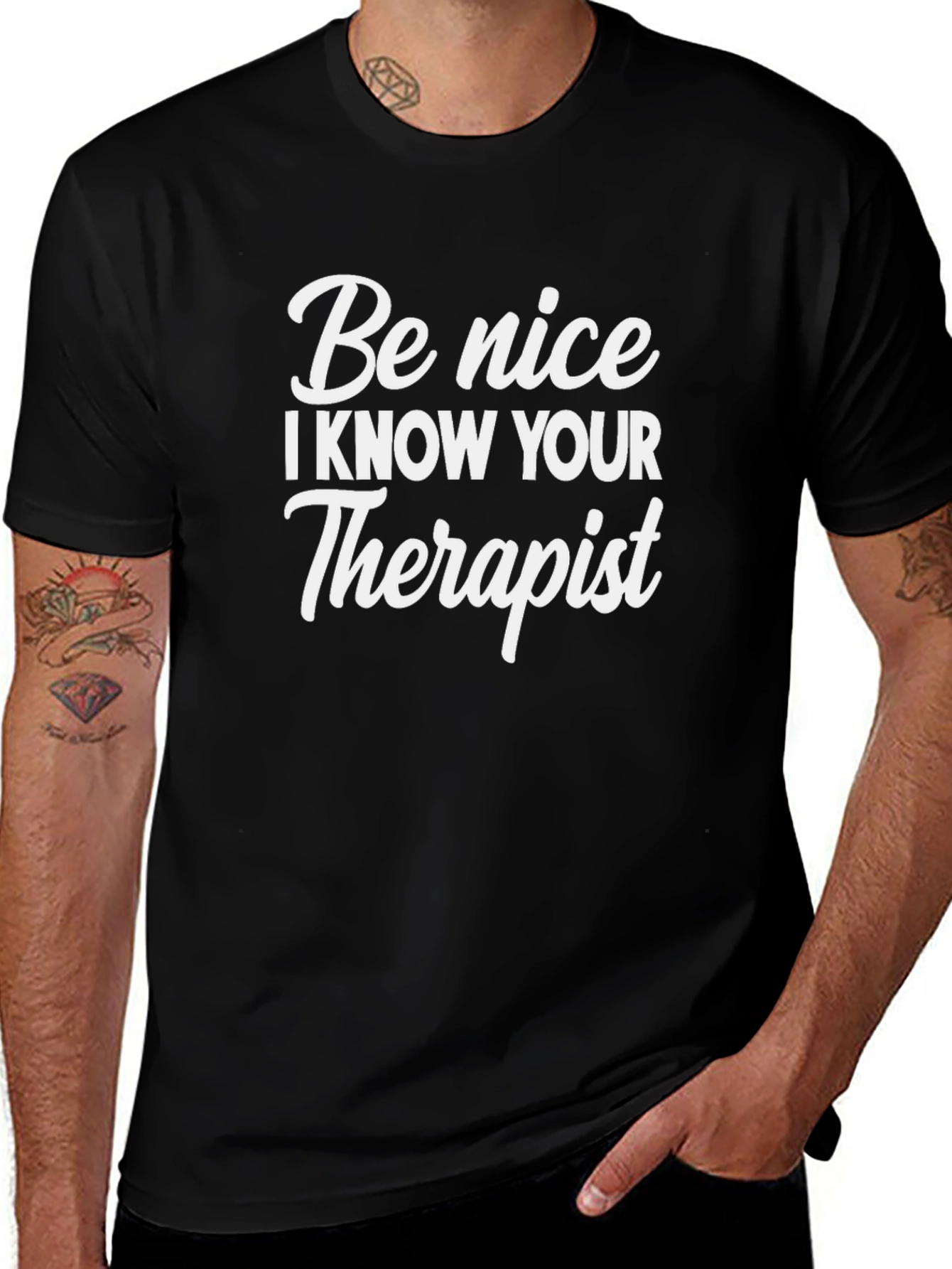 Be Nice I Know Your Therapist Graphic Tee