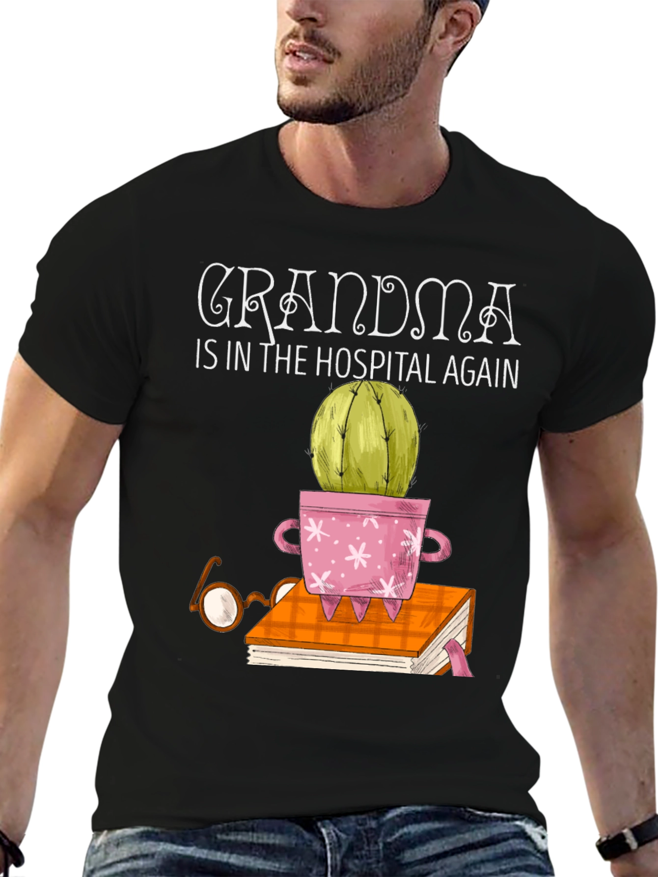Grandmas Hospital Cactus T-Shirt