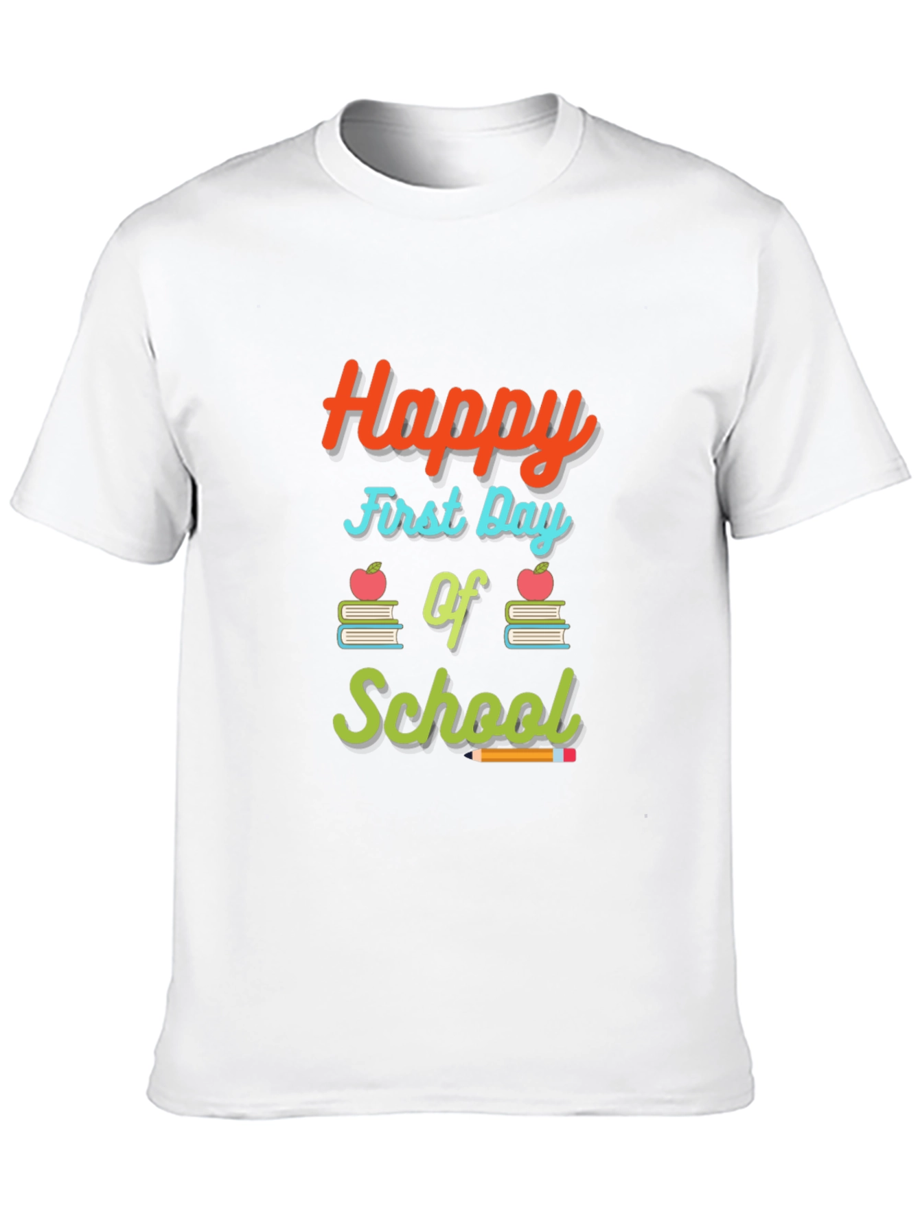 Happy First Day of School Graphic Tee