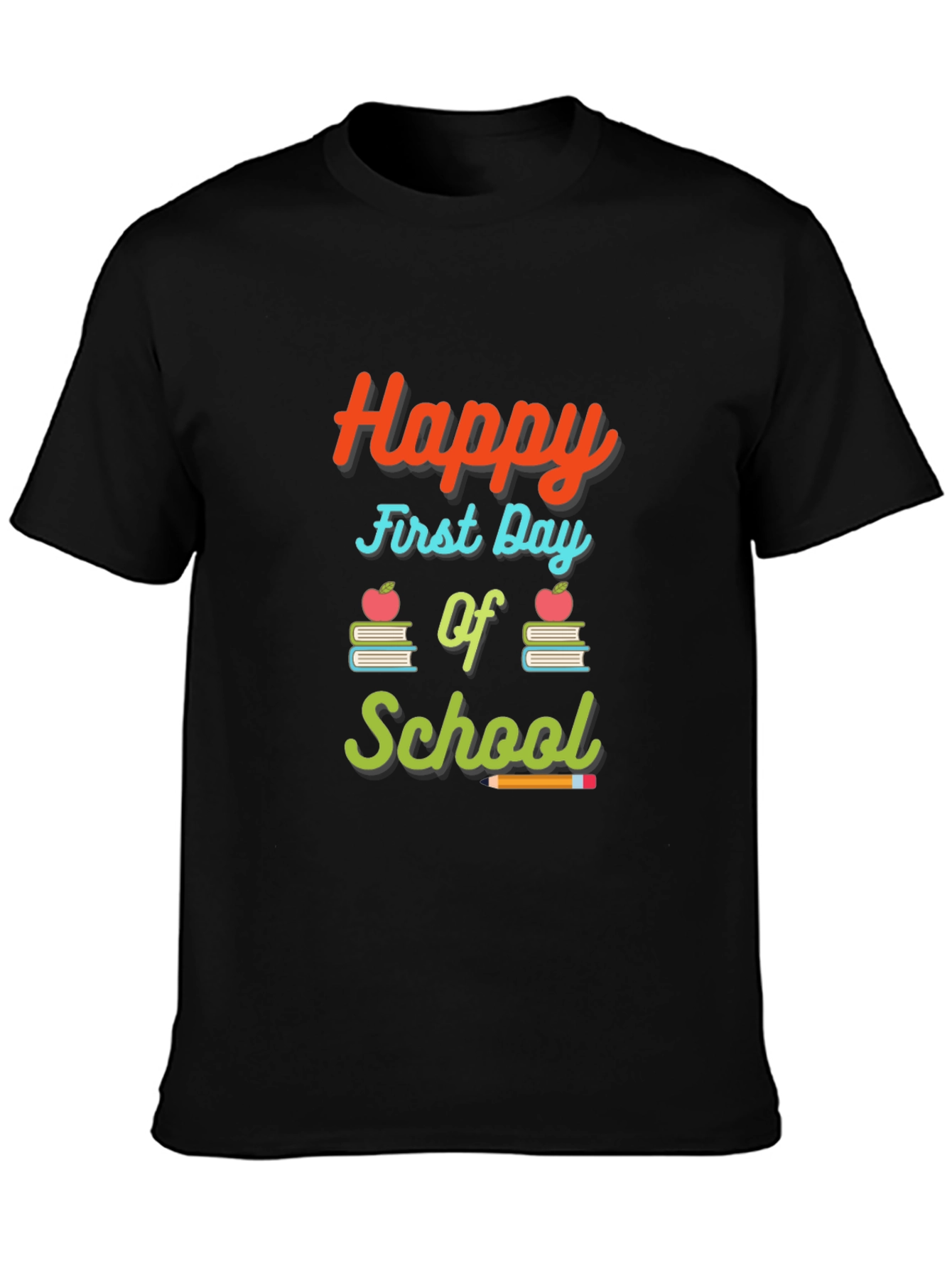 Happy First Day of School Graphic Tee