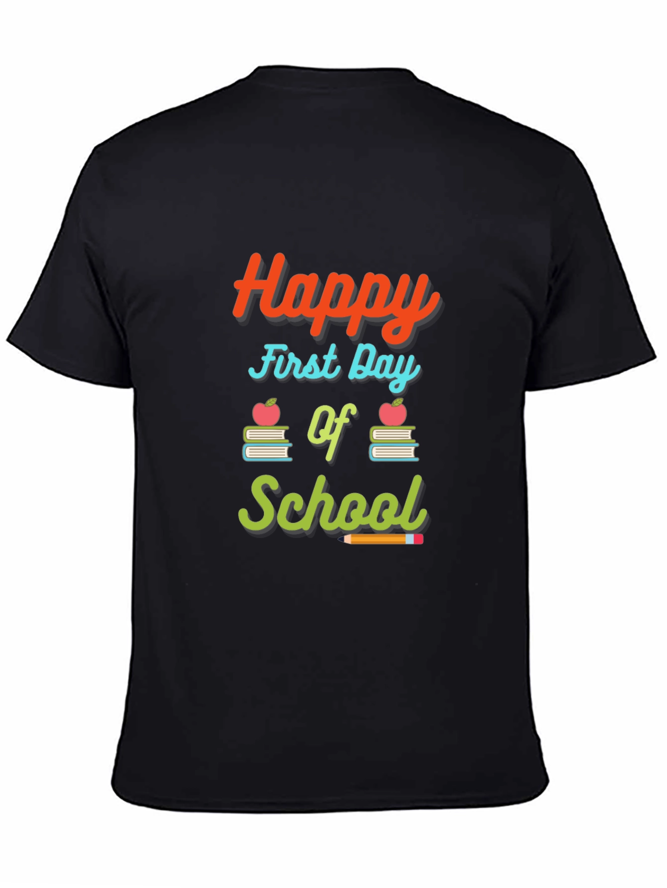 Happy First Day of School Graphic Tee