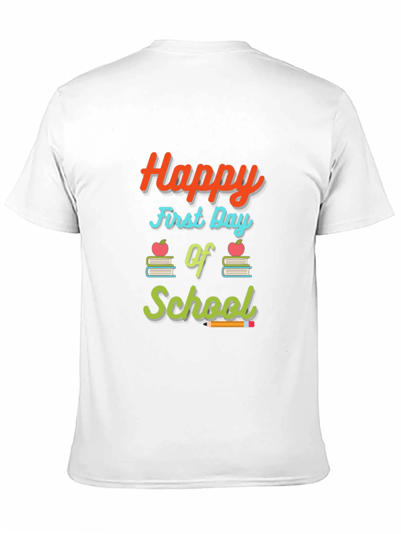 Happy First Day of School Graphic Tee