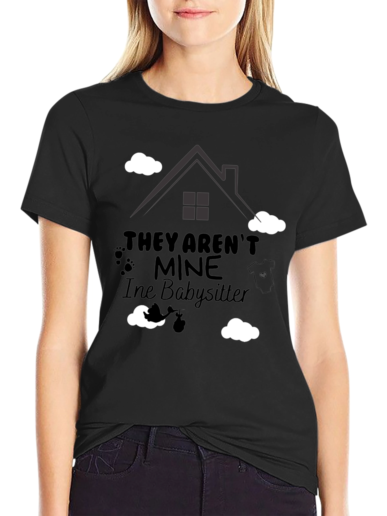 They Arent Mine Babysitter T-Shirt