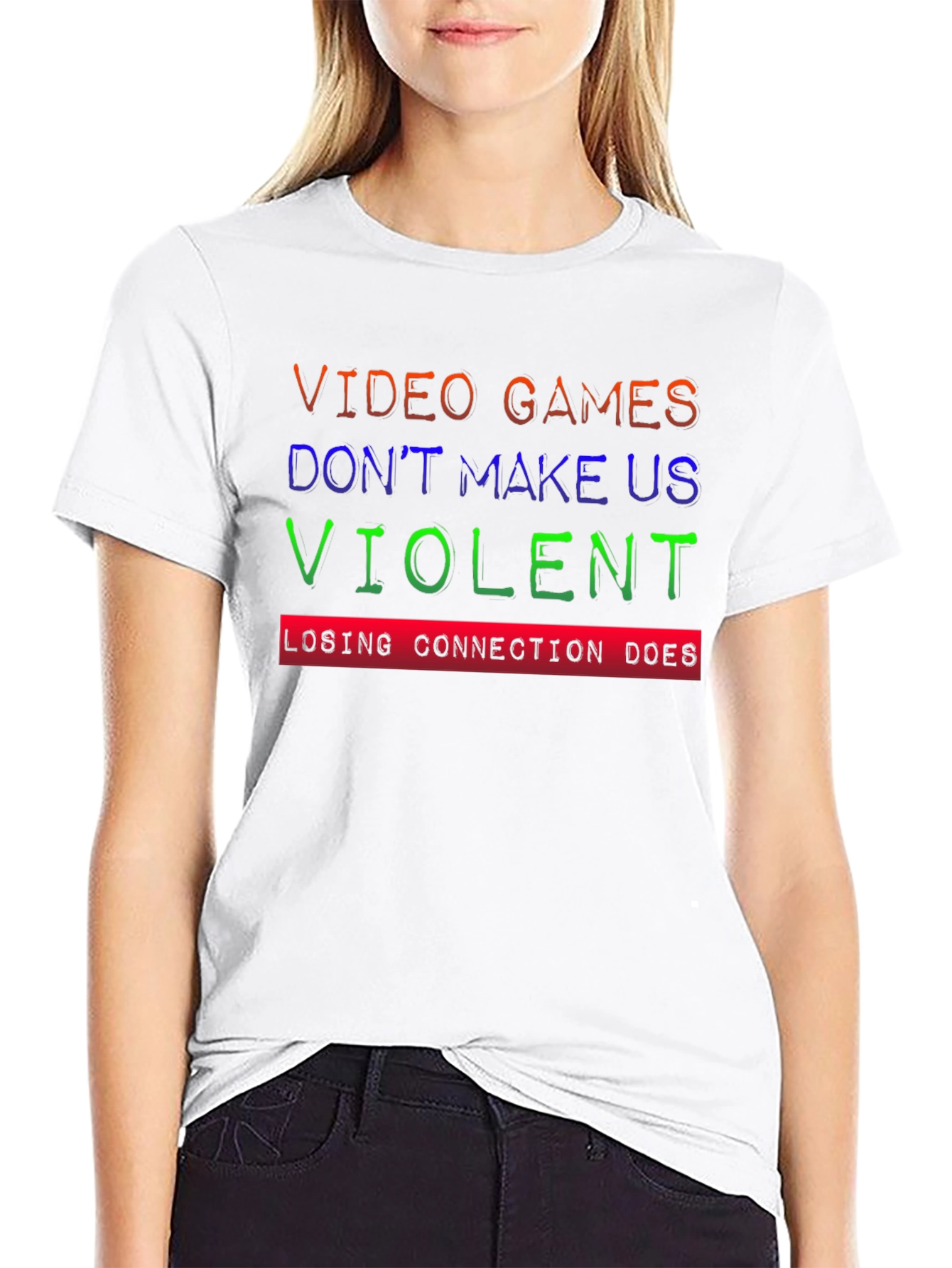 Video Games Dont Make Us Violent T-Shirt