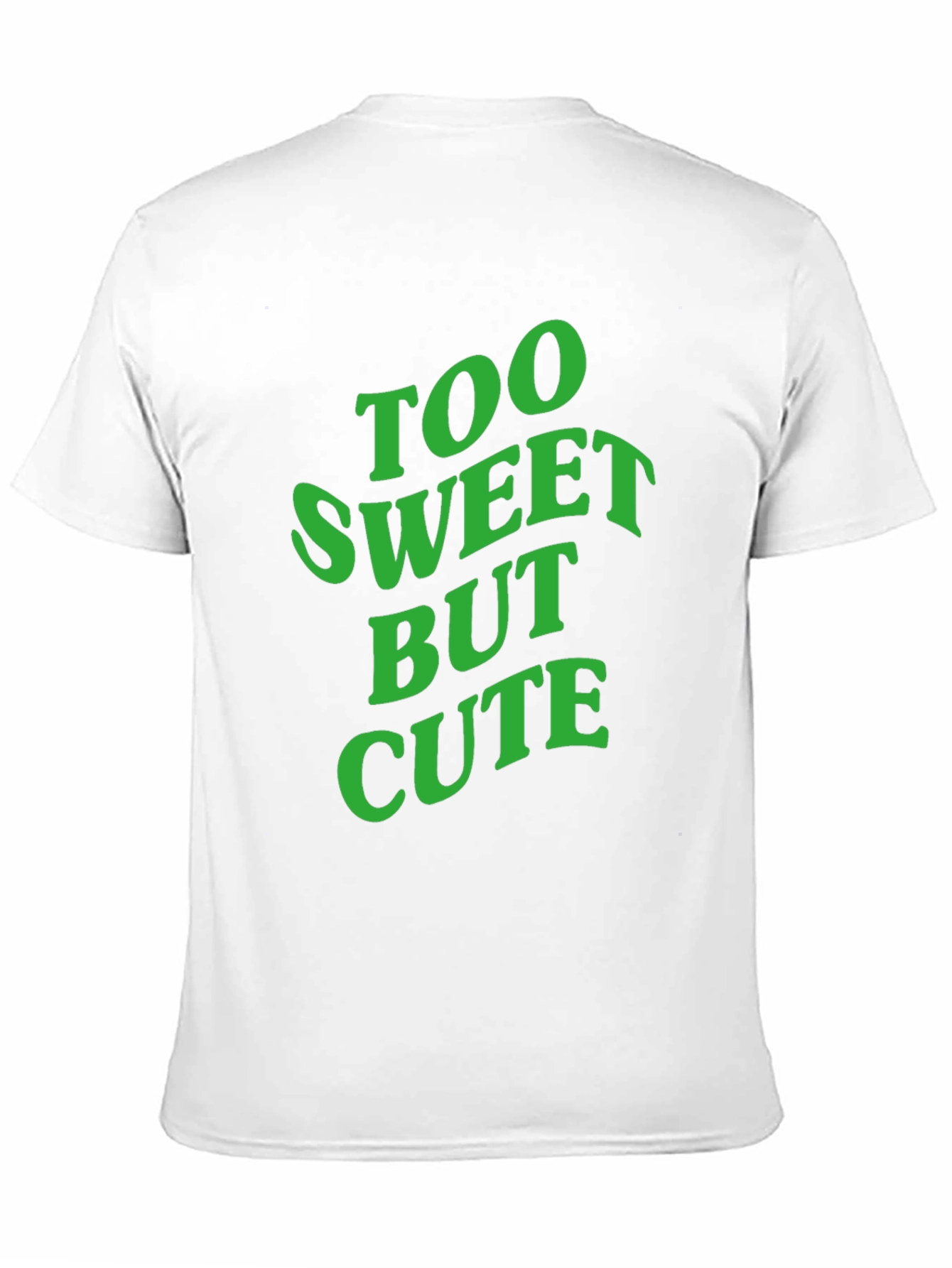 Too Sweet But Cute Black T-Shirt