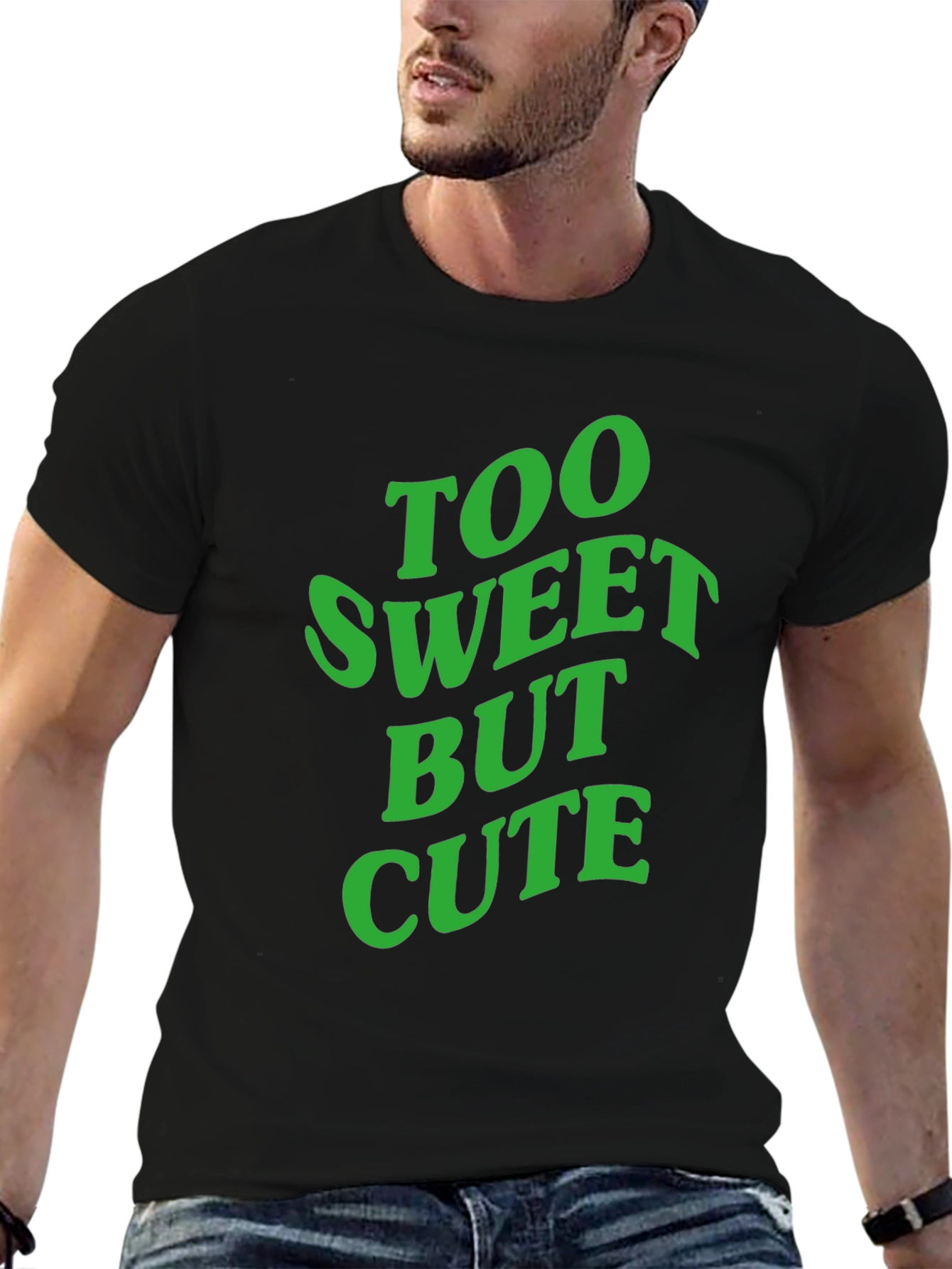 Too Sweet But Cute Black T-Shirt